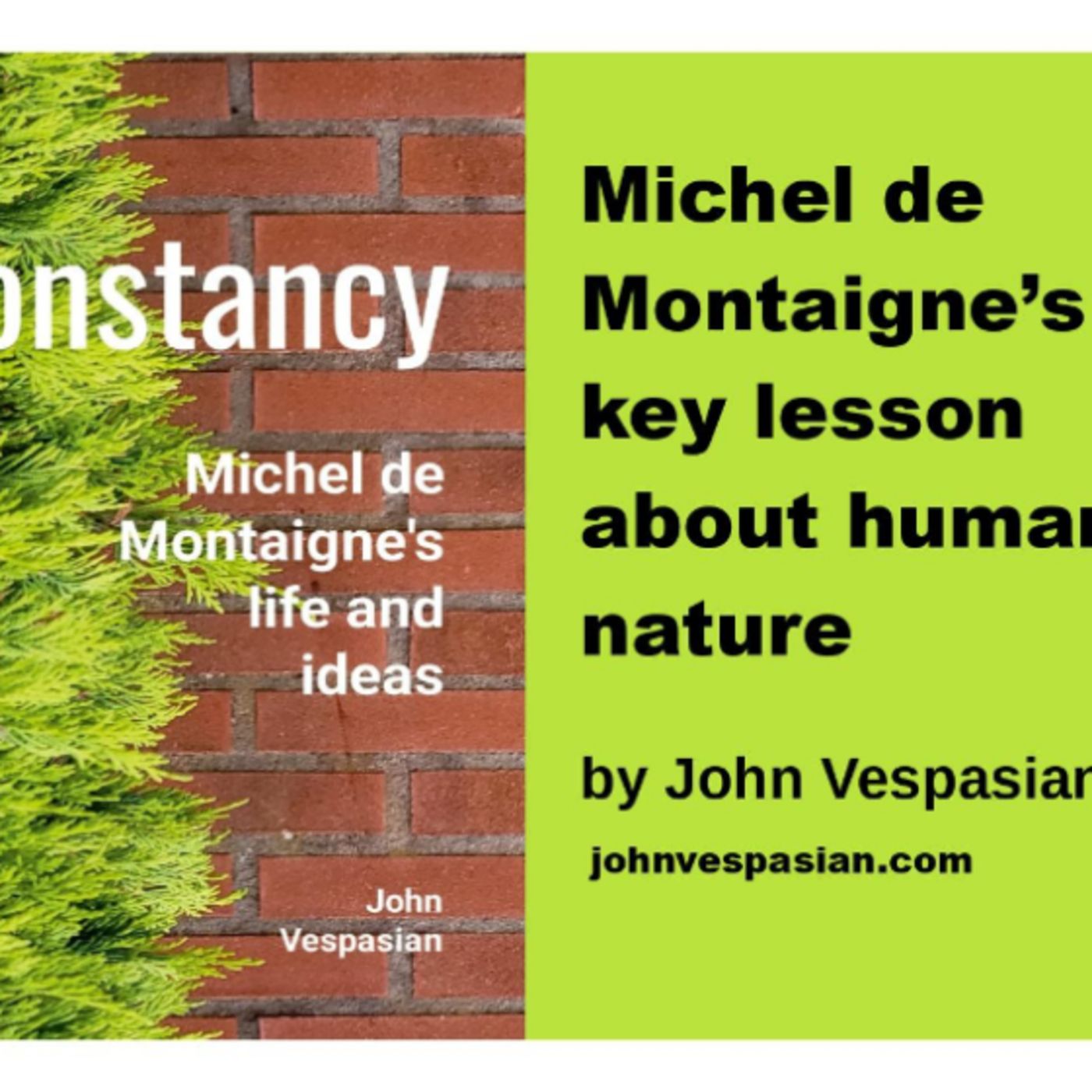 Michel de Montaigne’s key lesson about human nature episode artwork