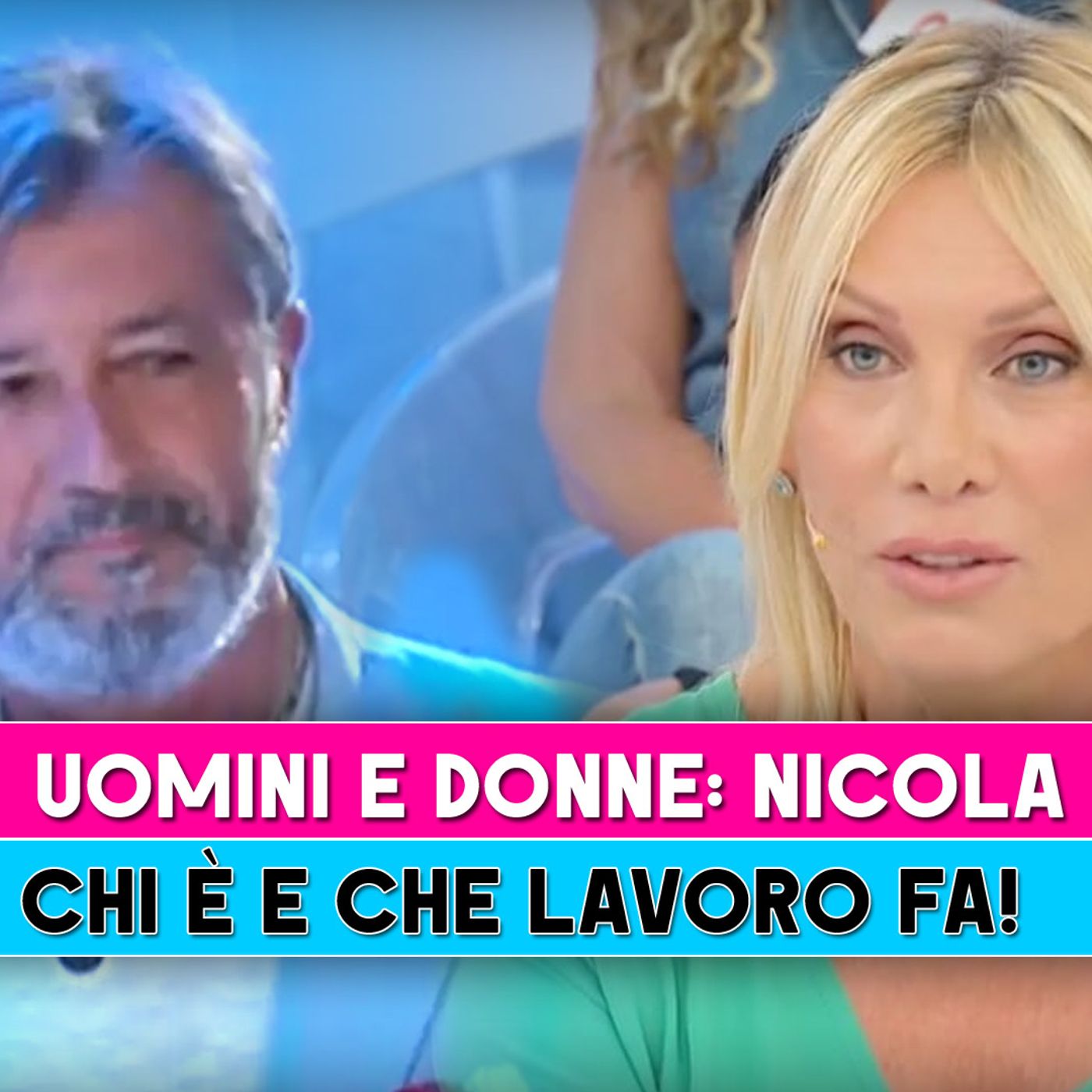 Uomini E Donne, Nicola: Chi E' E Che Lavoro Fa!