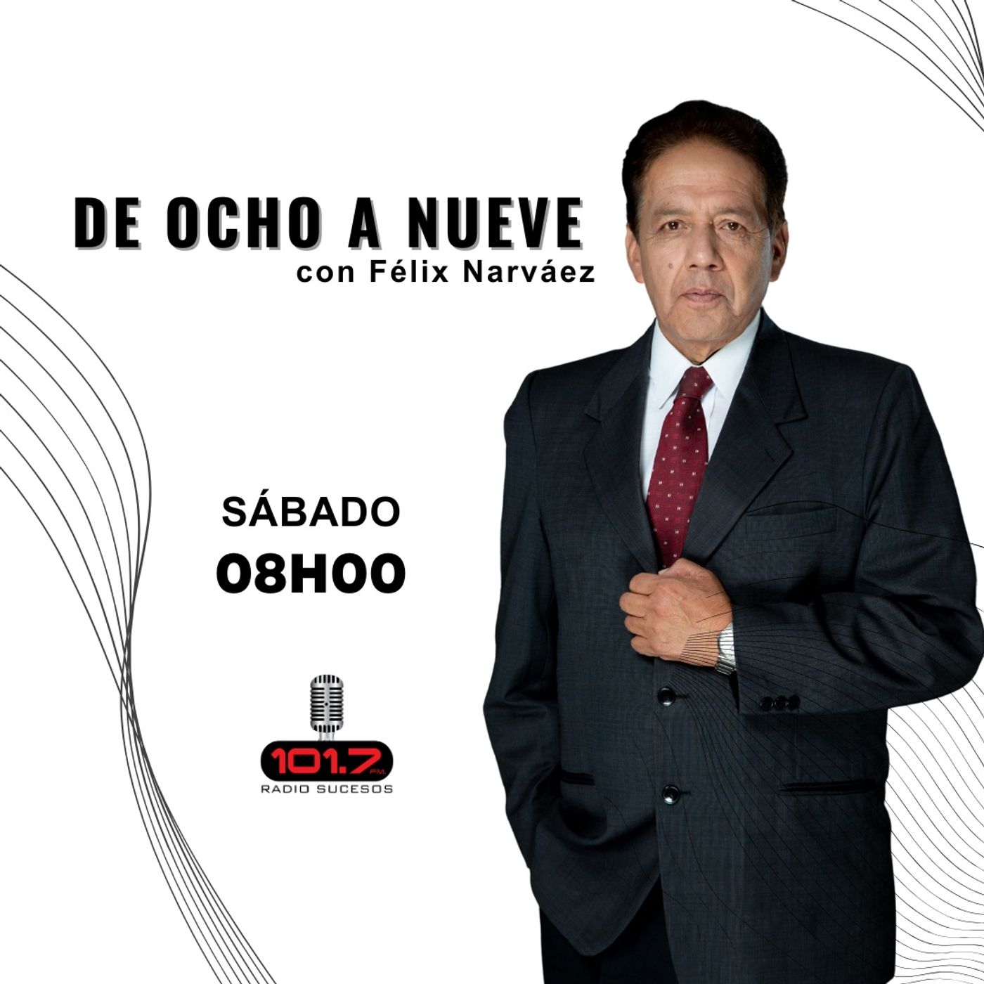 De Ocho a Nueve con Félix Narváez