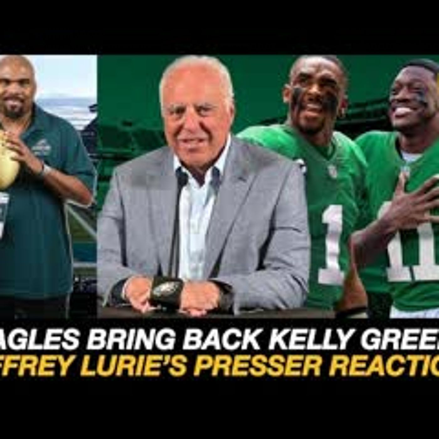 Philadelphia Eagles: BRING BACK Kelly Green Jerseys for 2023 | Jeffrey Lurie Presser Reaction episode artwork