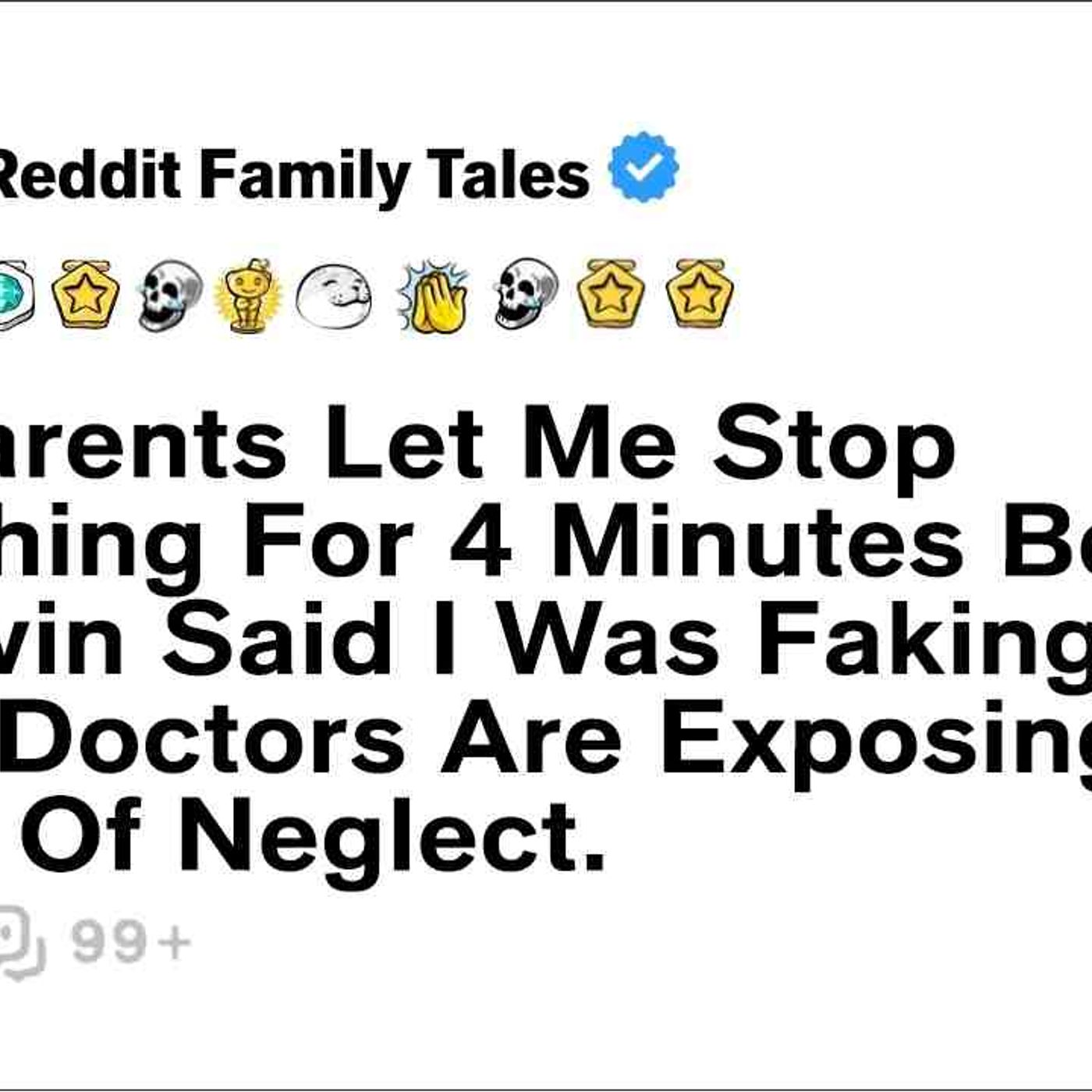 My Parents Let Me Stop Breathing For 4 Minutes Because My Twin Said... - Reddit Family Tales episode artwork