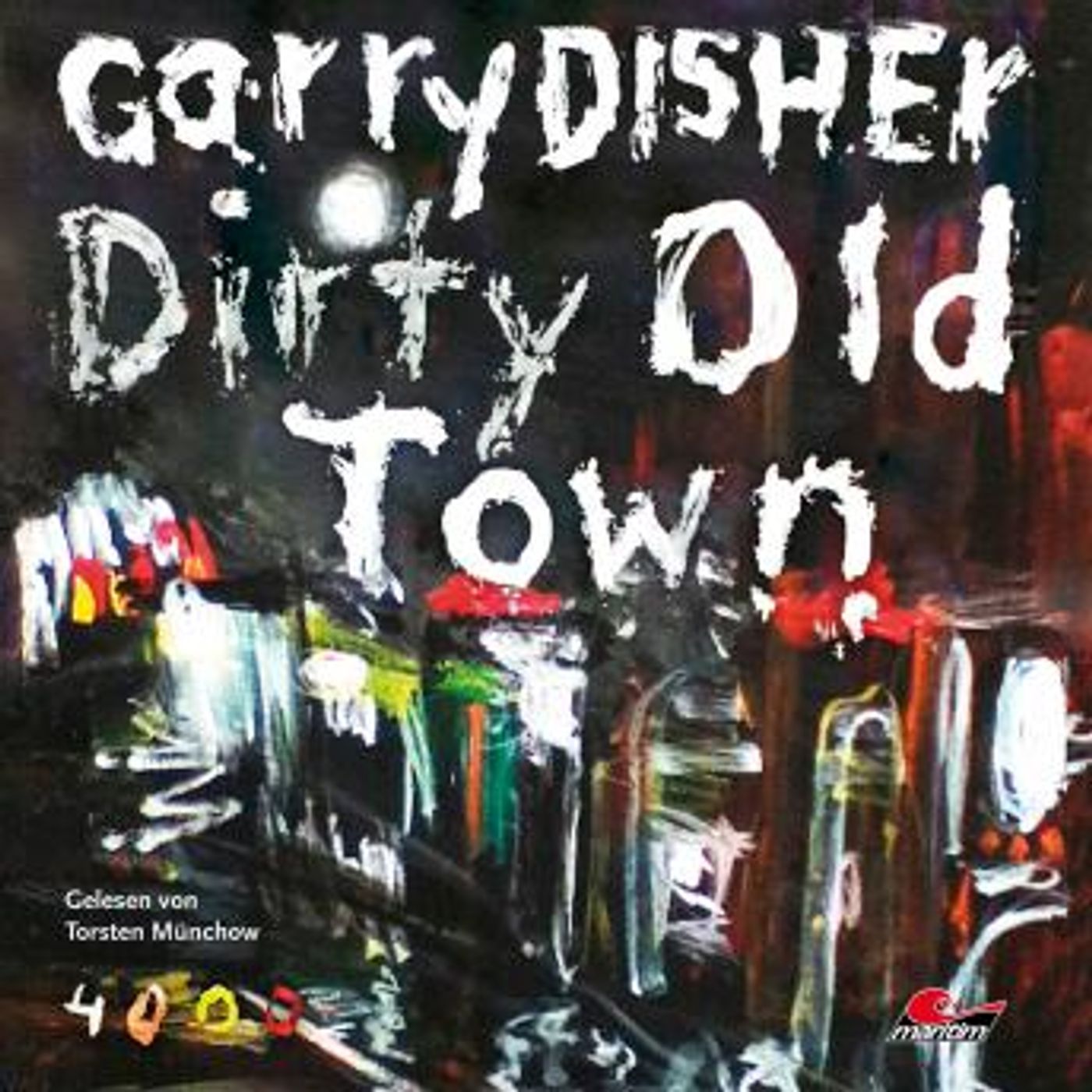 [German] - Dirty Old Town: Ein Wyatt-Roman (Ungekürzt) by Garry Disher episode artwork