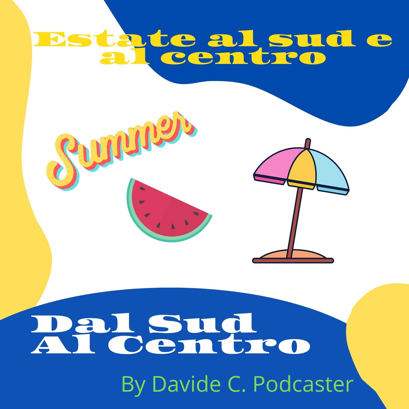 Dal Sud  al Centro