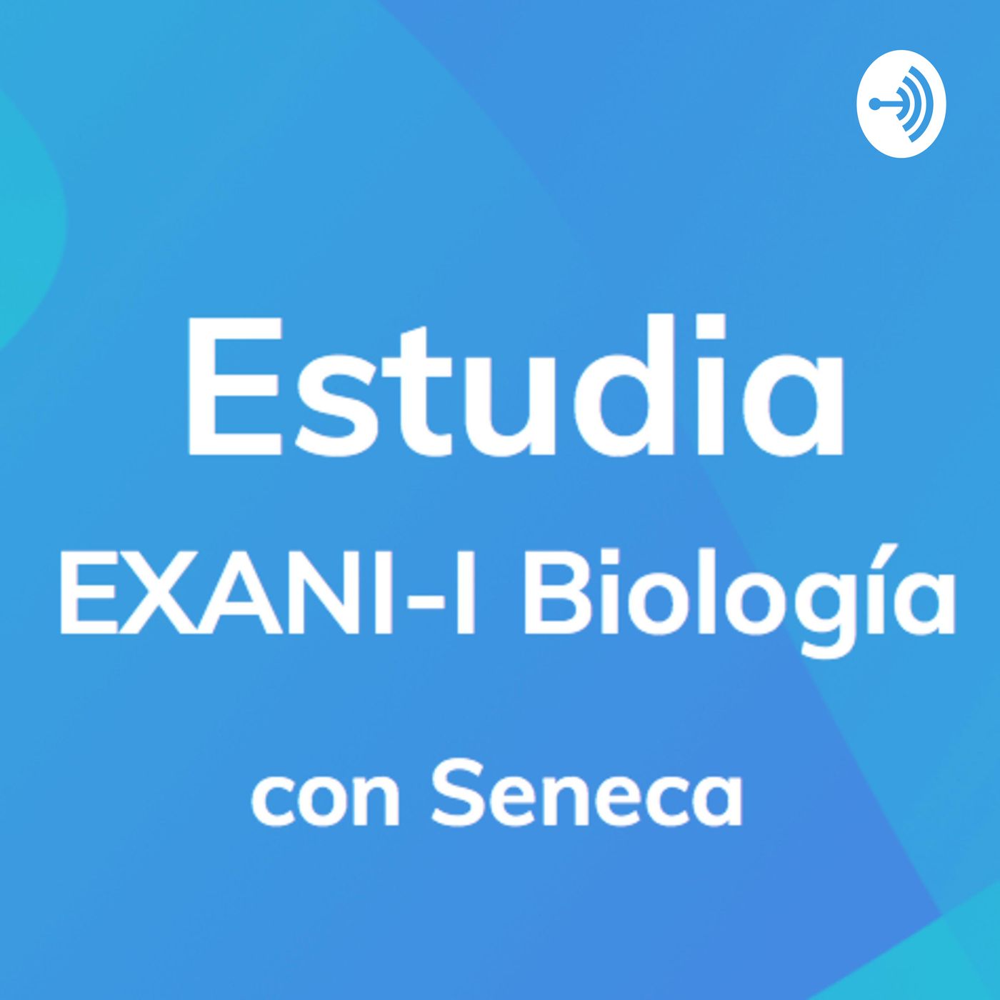Estudia Biología EXANI-I: Seneca