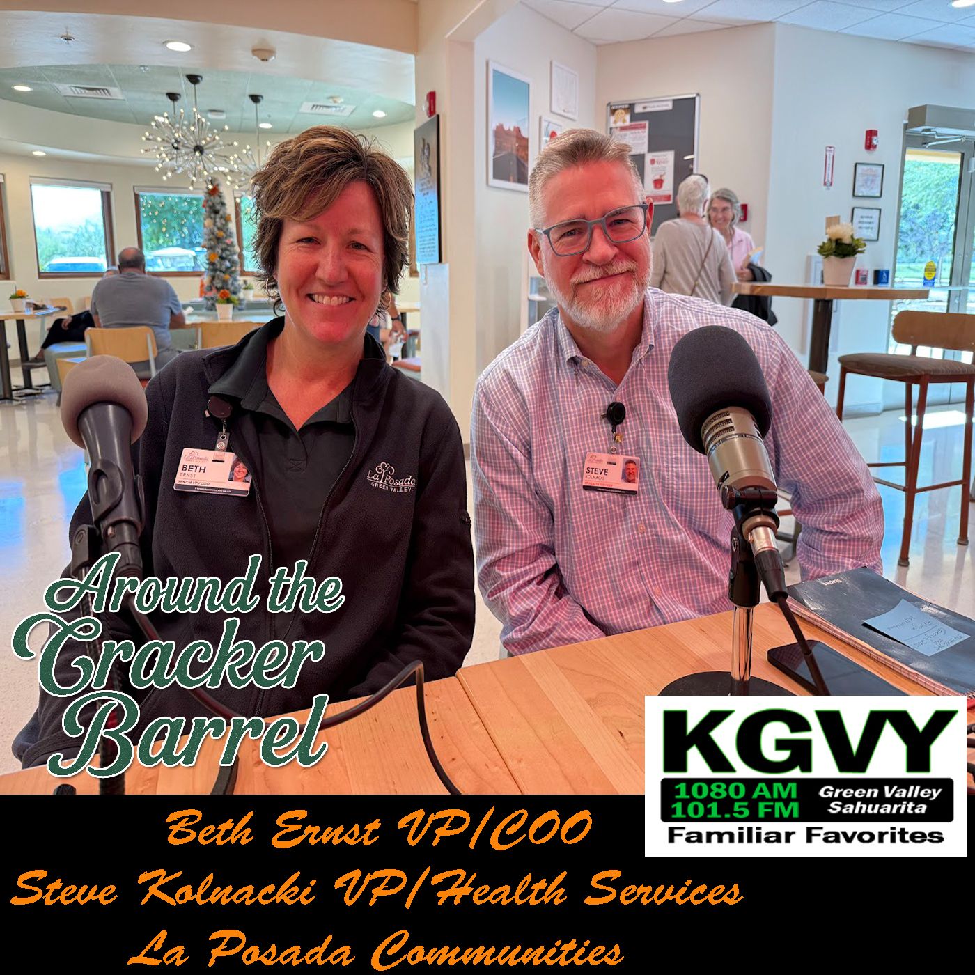 Around The Cracker Barrel - “Independence, Care, and Community at La Posada” Beth Ernst and Steve Kolnacki (Aired 10/24/2025) episode artwork