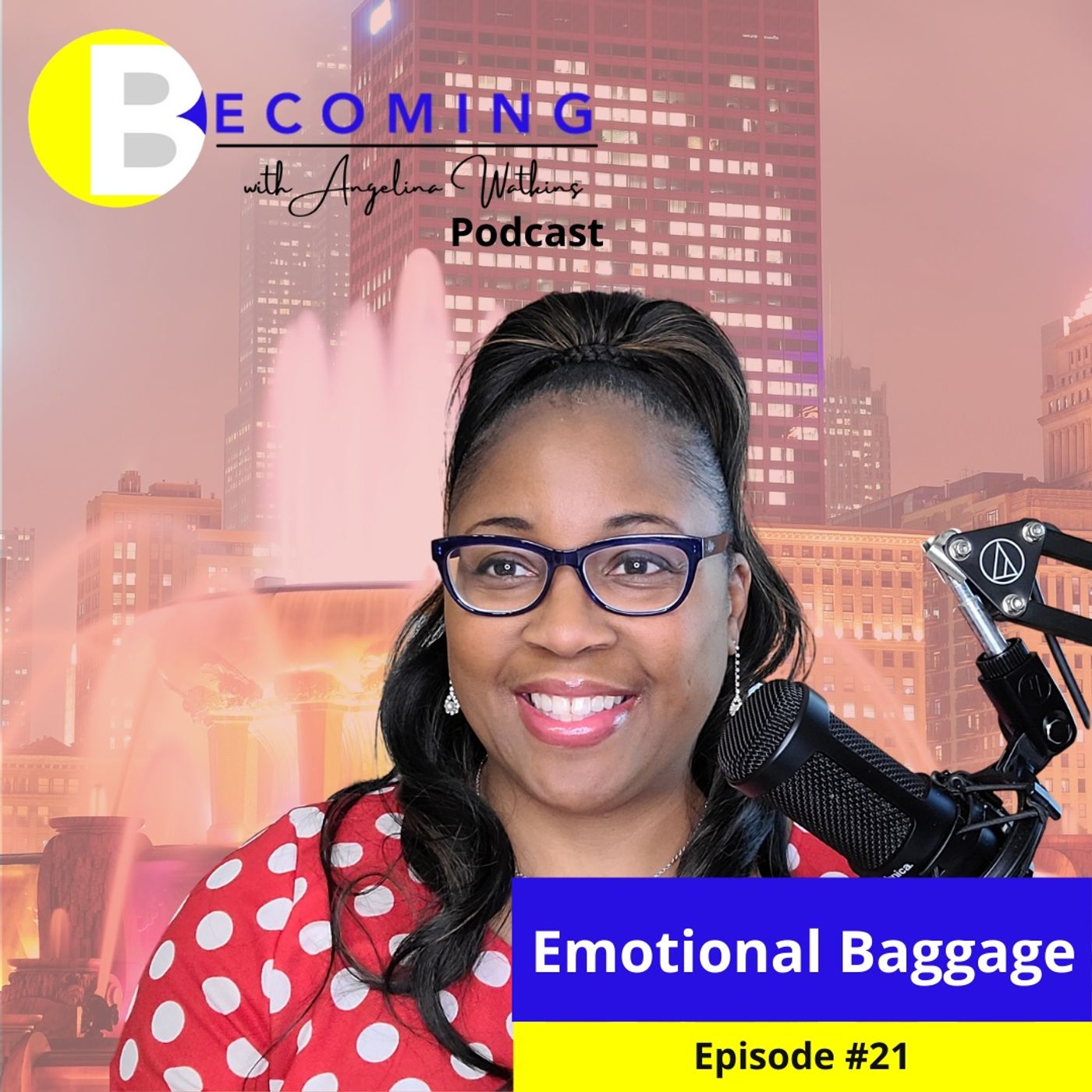 Becoming with Angelina Watkins