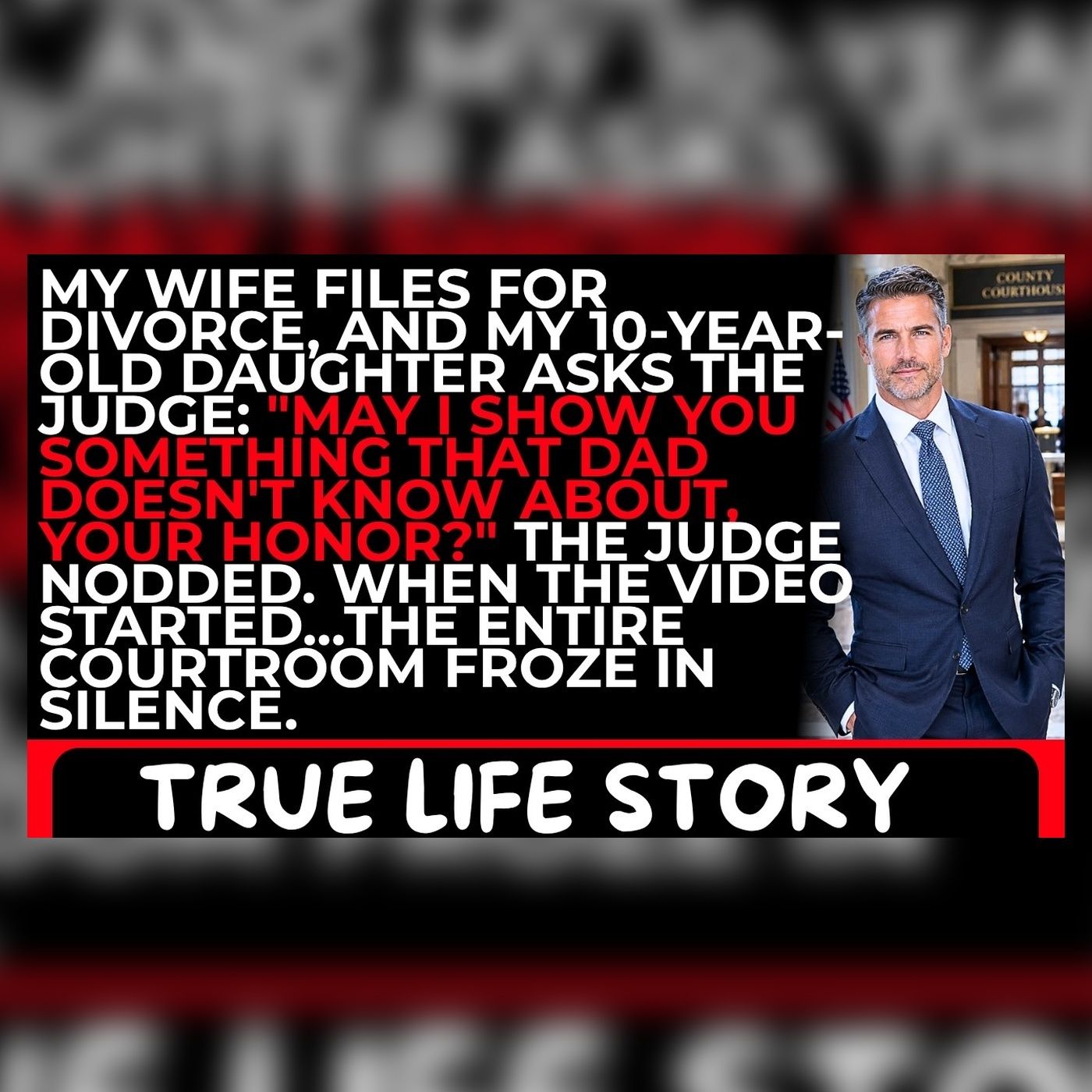 At My Divorce Hearing, My Daughter Exposed the Truth on Video | True Life Story episode artwork