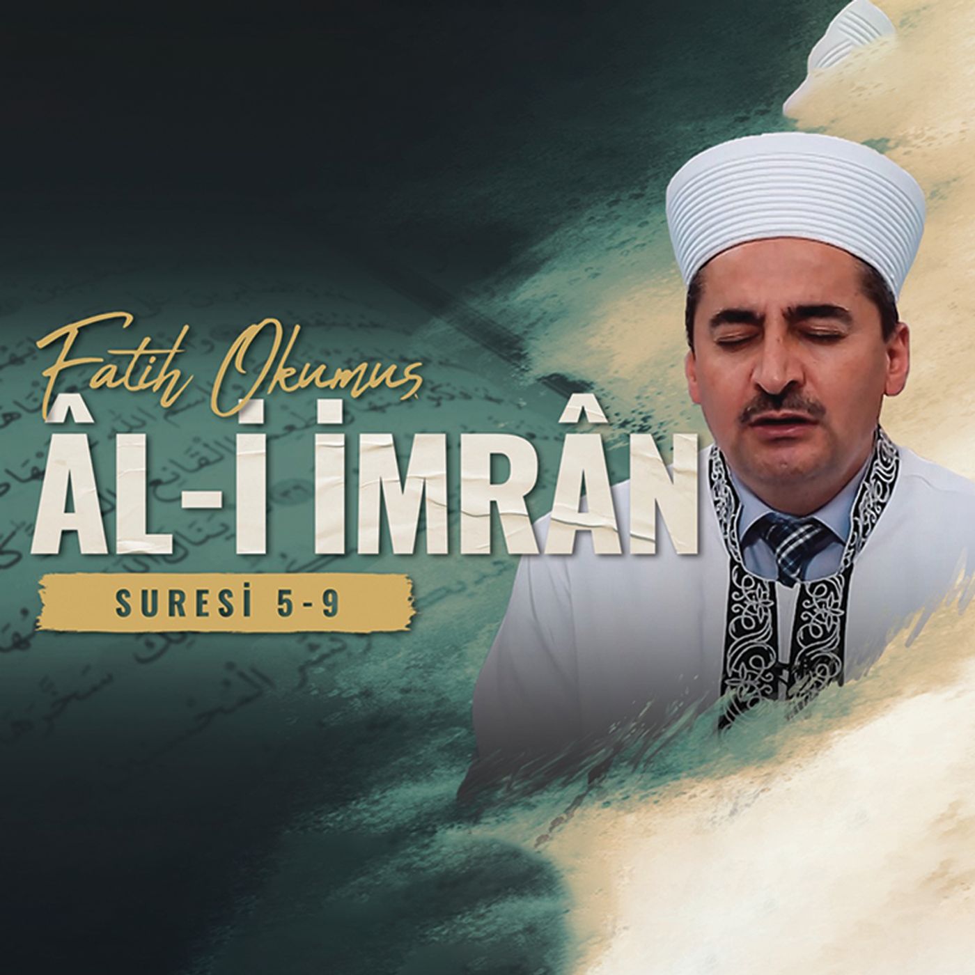 Al-i İmran suresi 5-9 - Fatih Okumuş episode artwork
