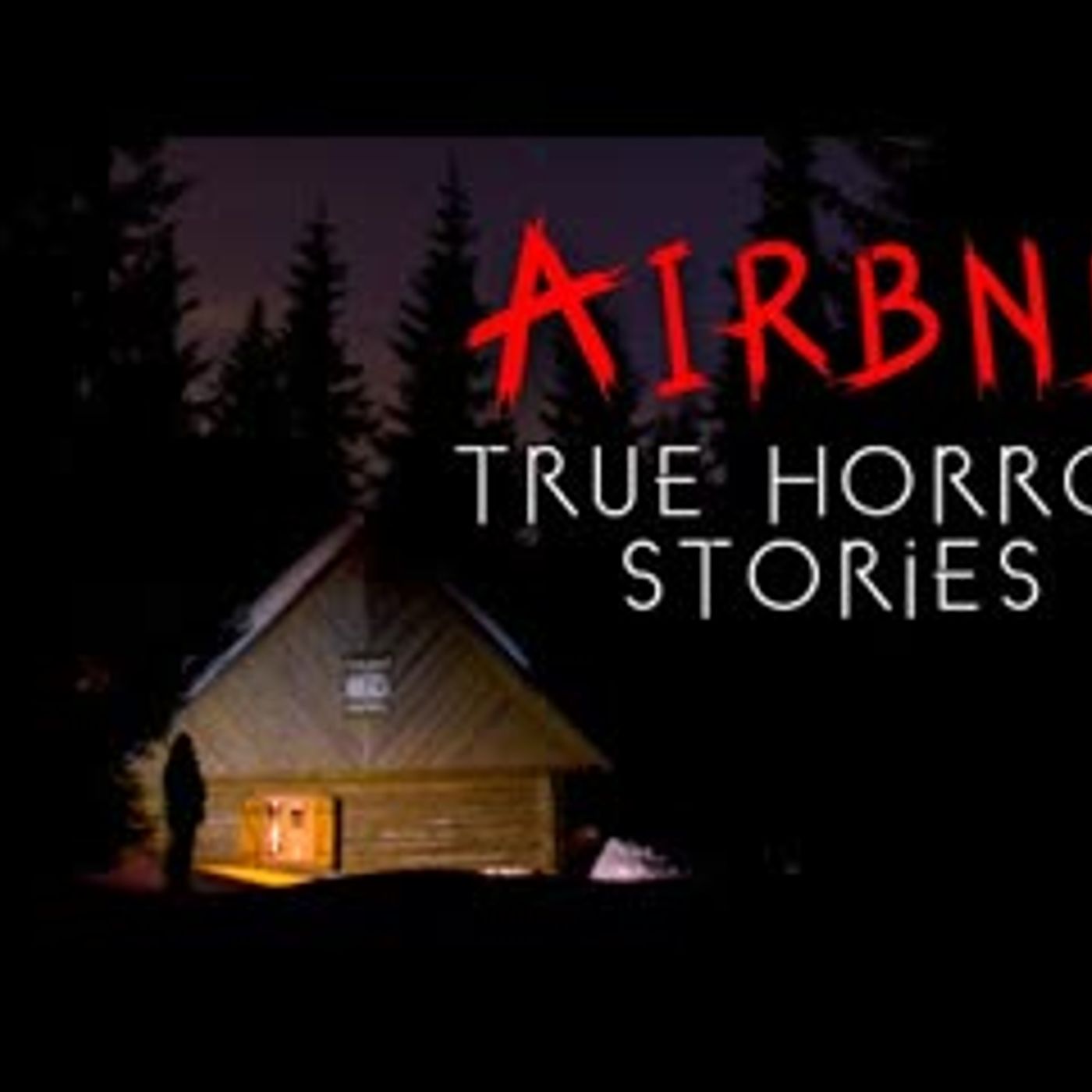 3 True Scary Airbnb Horror Stories   Vol. 3 episode artwork