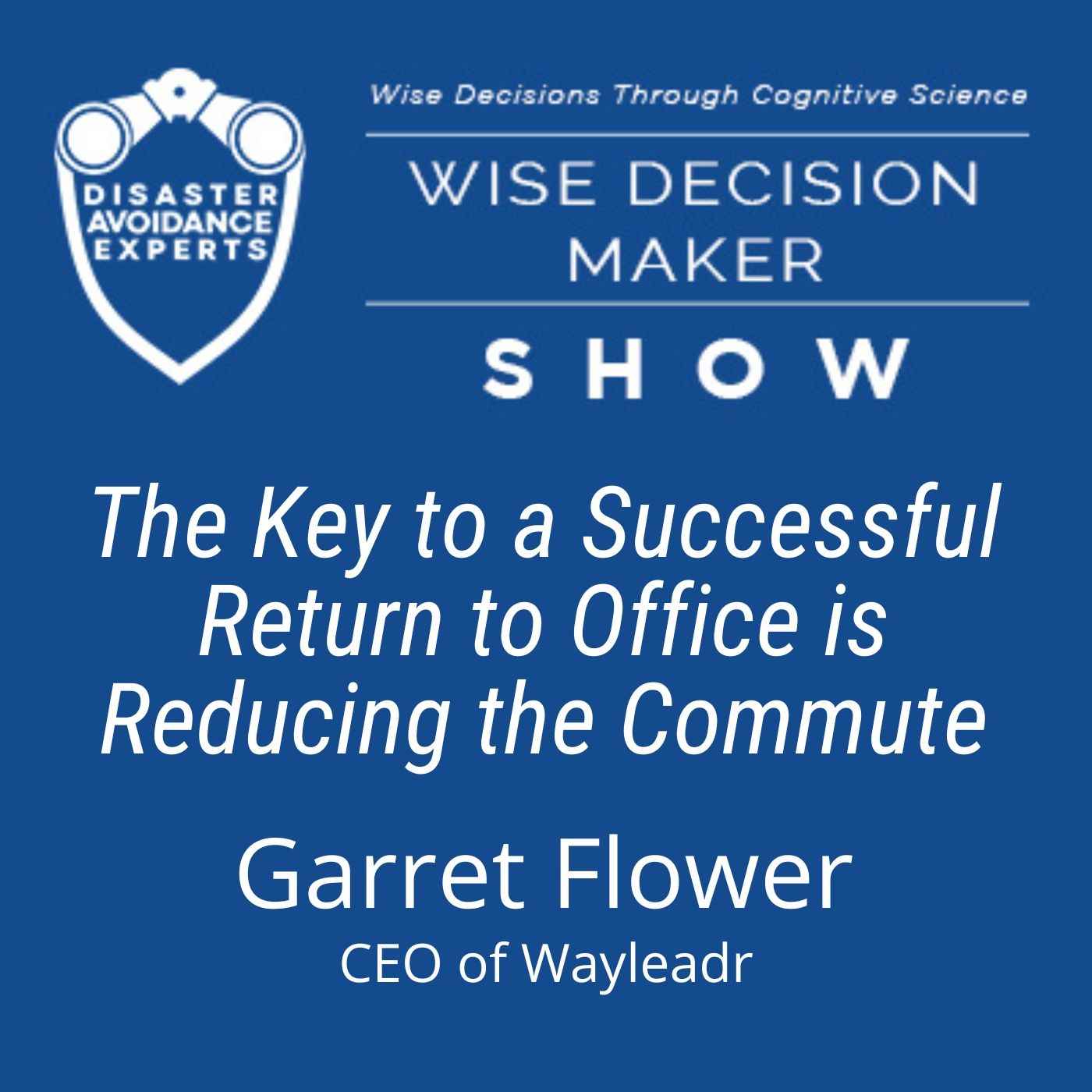 Wise Decision Maker Show