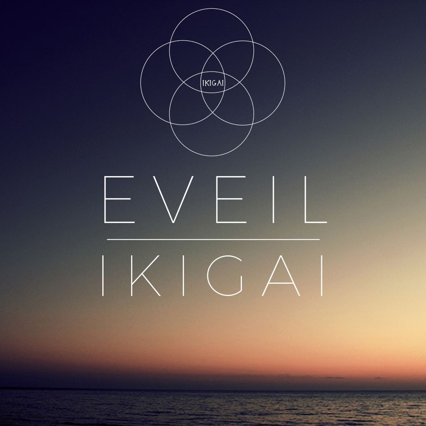 Eveil & Ikigai