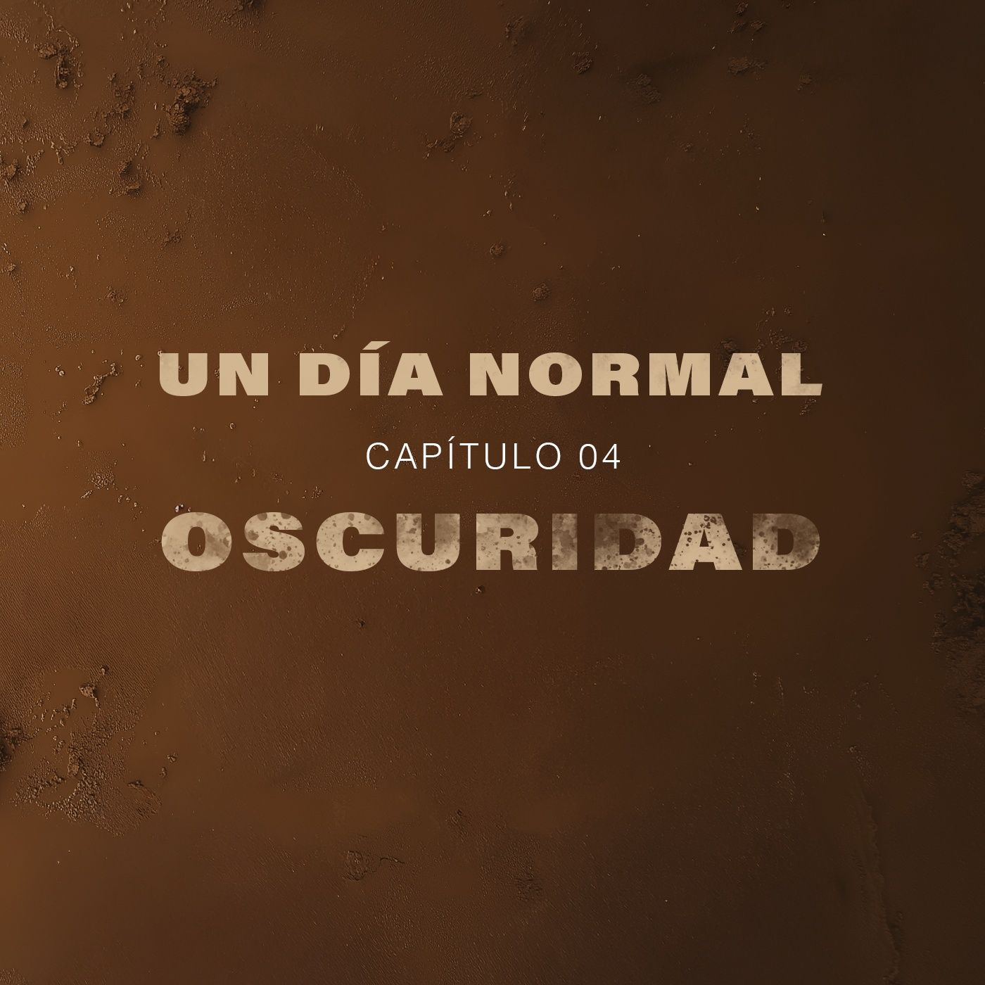 Capítulo 4 - Oscuridad