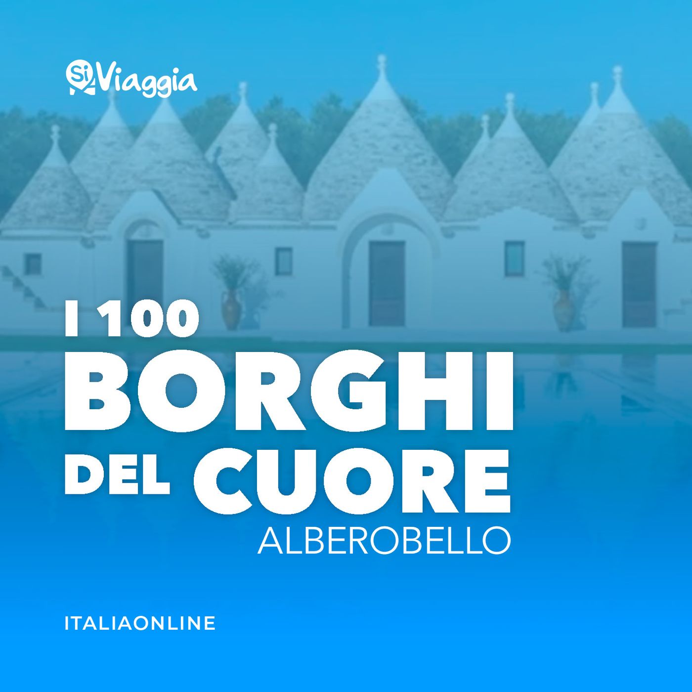I 100 borghi del cuore di SiViaggia