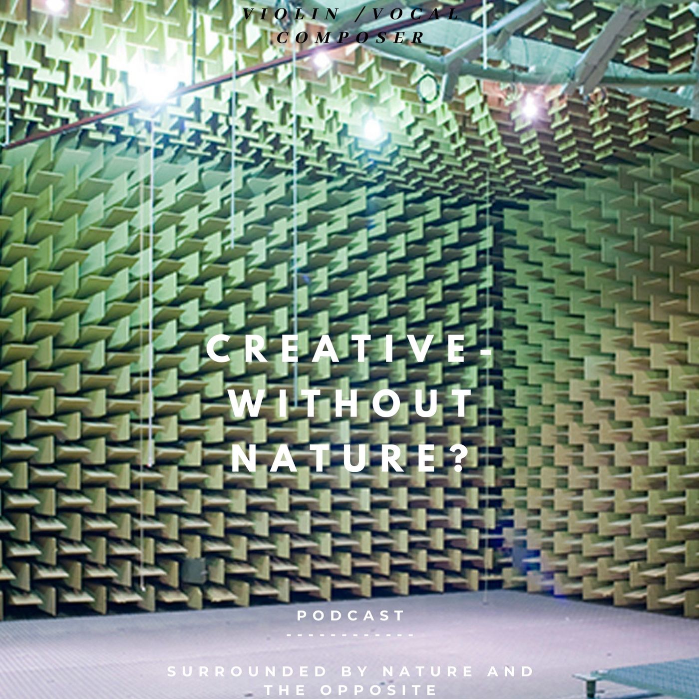 Creative - without Nature?