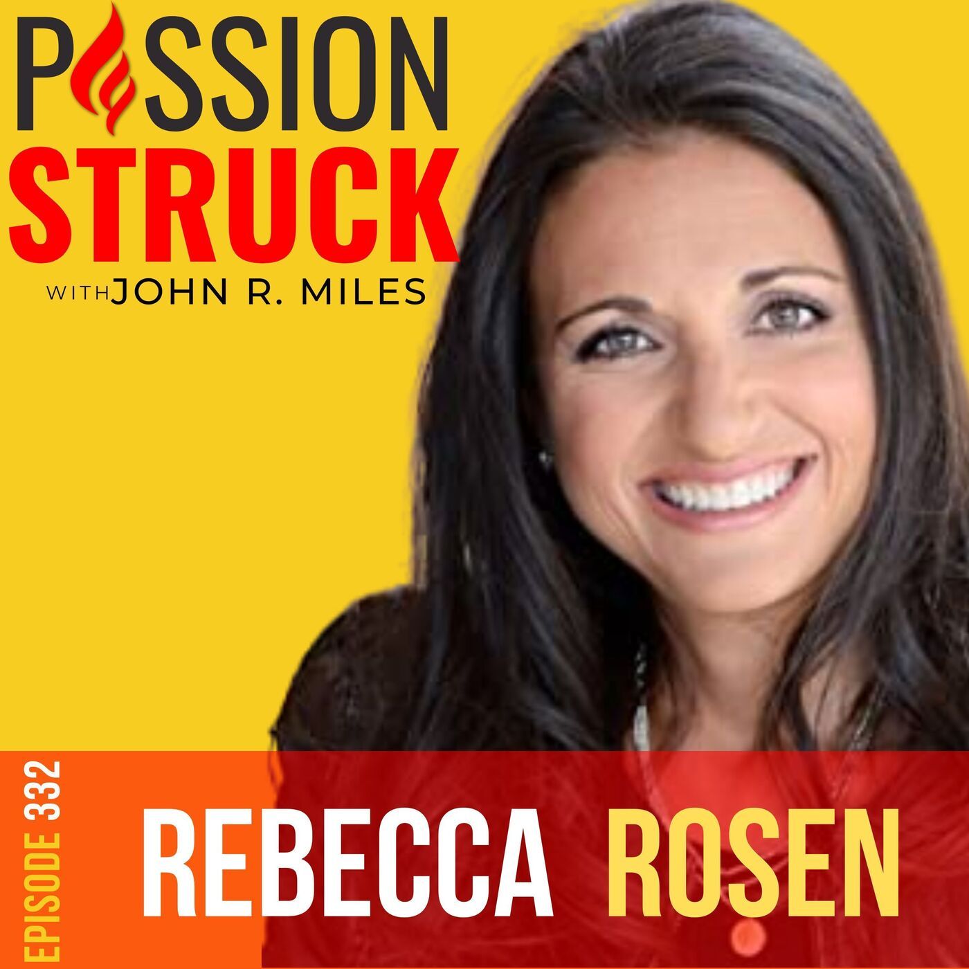 Rebecca Rosen on Unveiling Your Divine Purpose EP 332