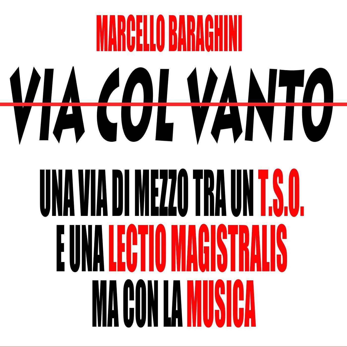Via col vanto - Marcello Baraghini cover art