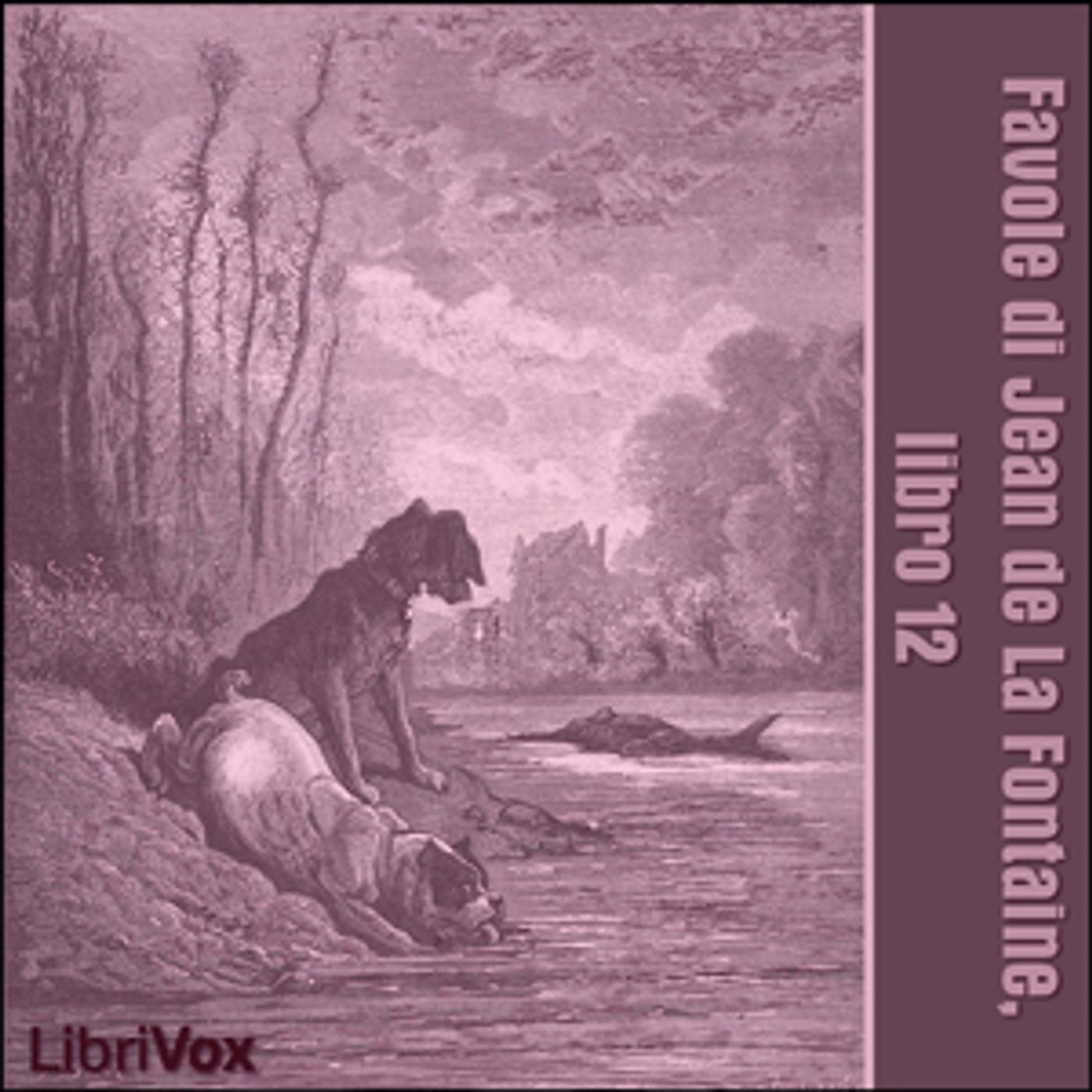 Favole di Jean de La Fontaine: Libro 12 by Jean de La Fontaine (1621 - 1695)