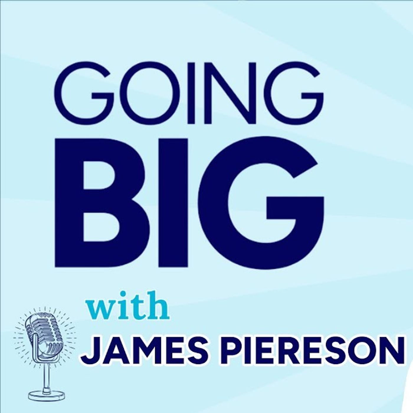 Going Big! with Kevin Gentry