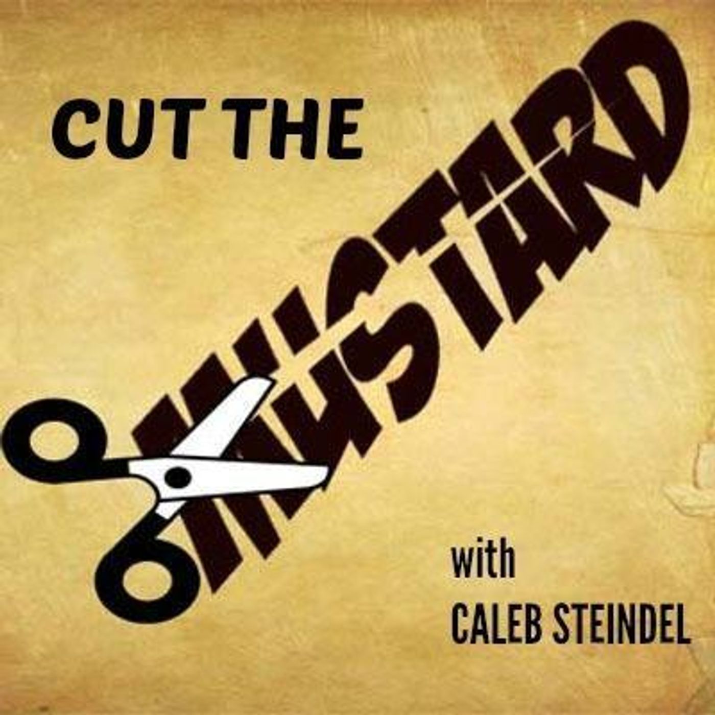 Cut the Mustard with Caleb Steindel