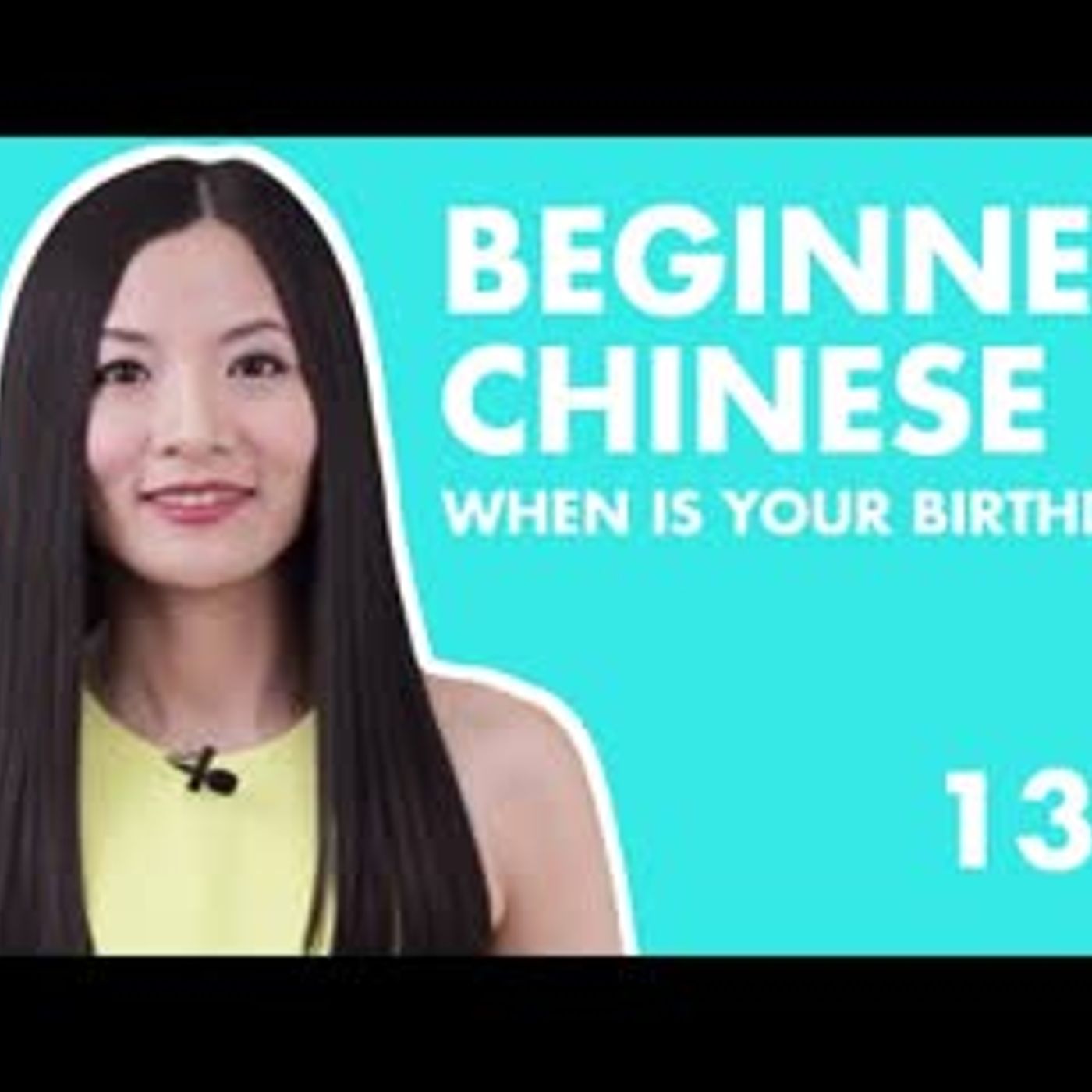 Learn Chinese for Beginners 13.1    HSK1 Beginner Chinese Lesson Date in Chinese, Year Month & Day episode artwork