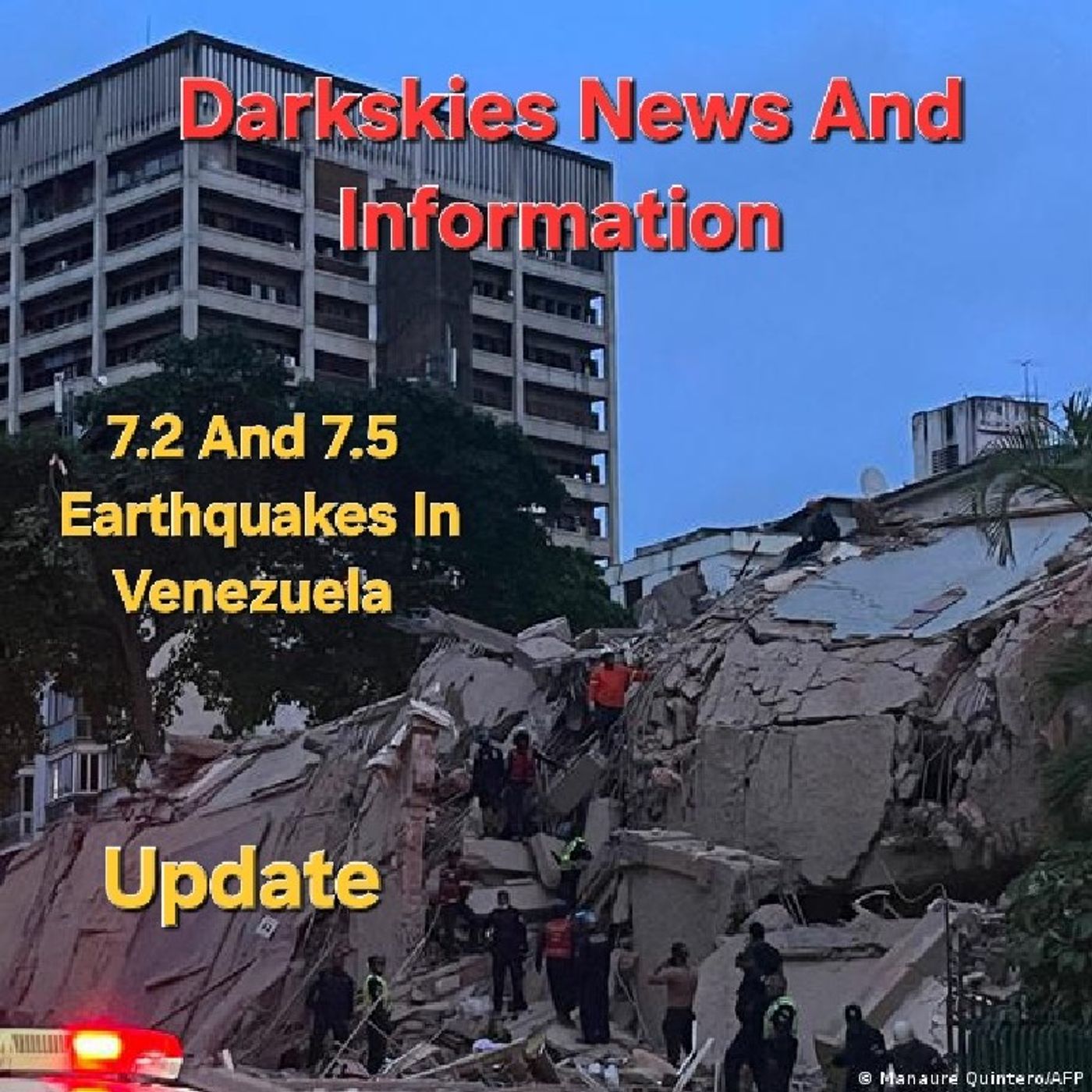 7.2 And 7.5 Earthquakes In Venezuela episode artwork
