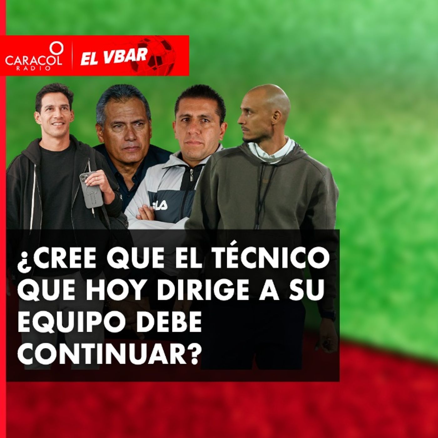¿Cree que el Técnico que hoy dirige a su equipo debe continuar? ¿Cree que el Técnico que hoy dirige a su equipo debe continuar?