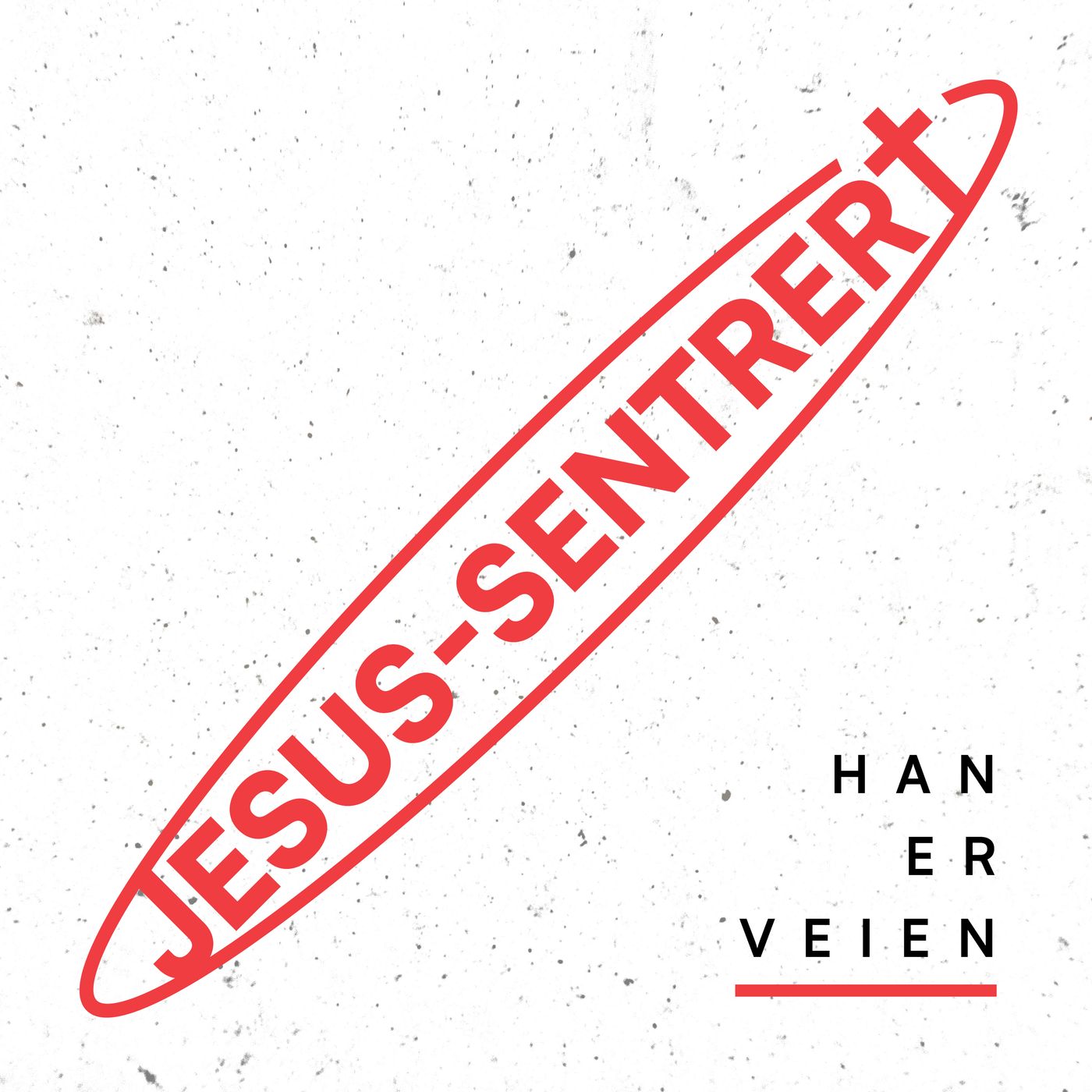 Thomas Natvig – JESUS-SENTRERT – Han er veien