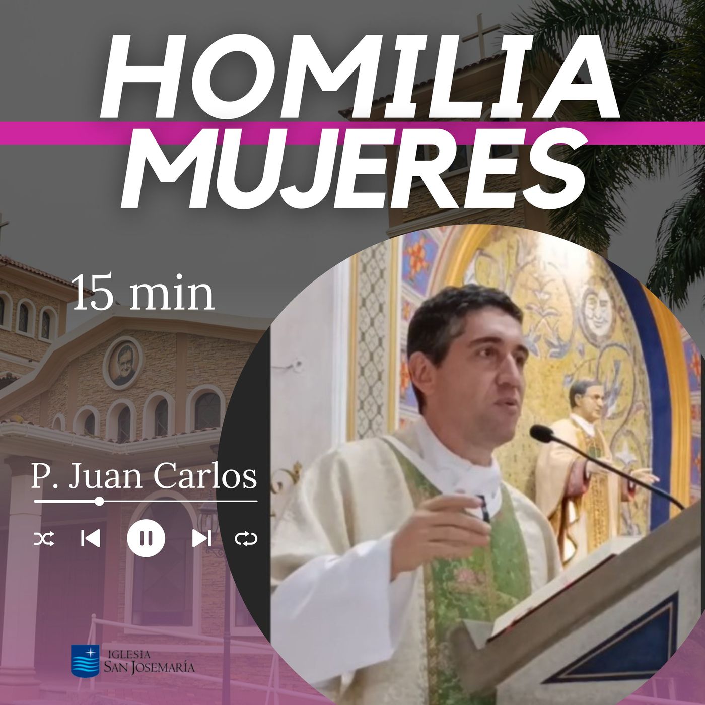 HOMILIA:Mujeres (15 min) episode artwork