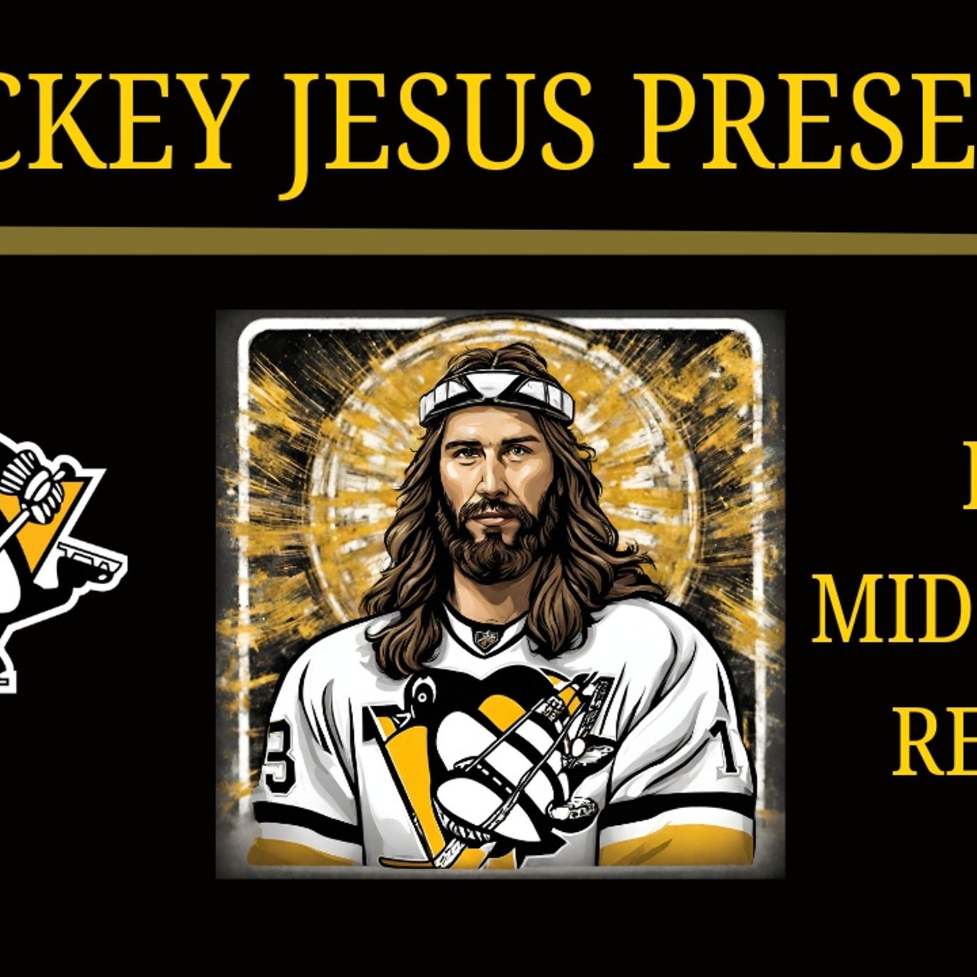 Hockey Jesus - PENS mid-season sermon