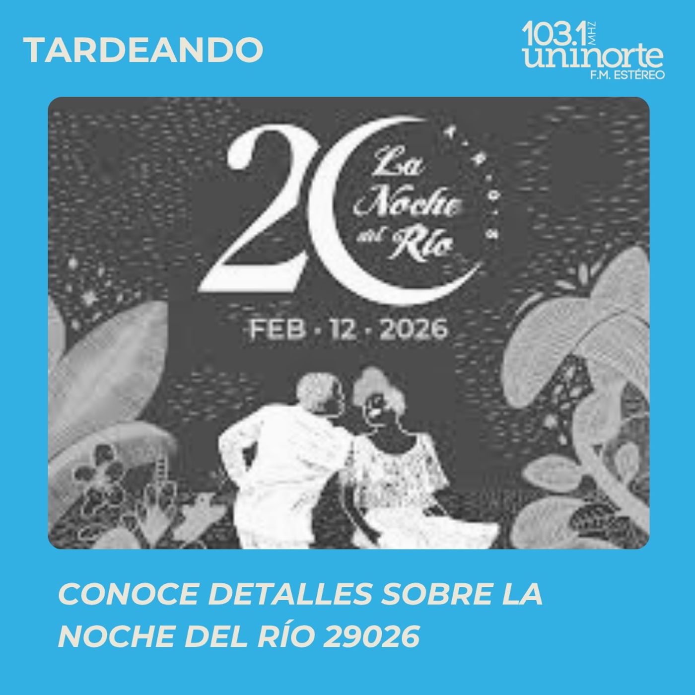 TARDEANDO CON UNINORTE FM ESTEREO