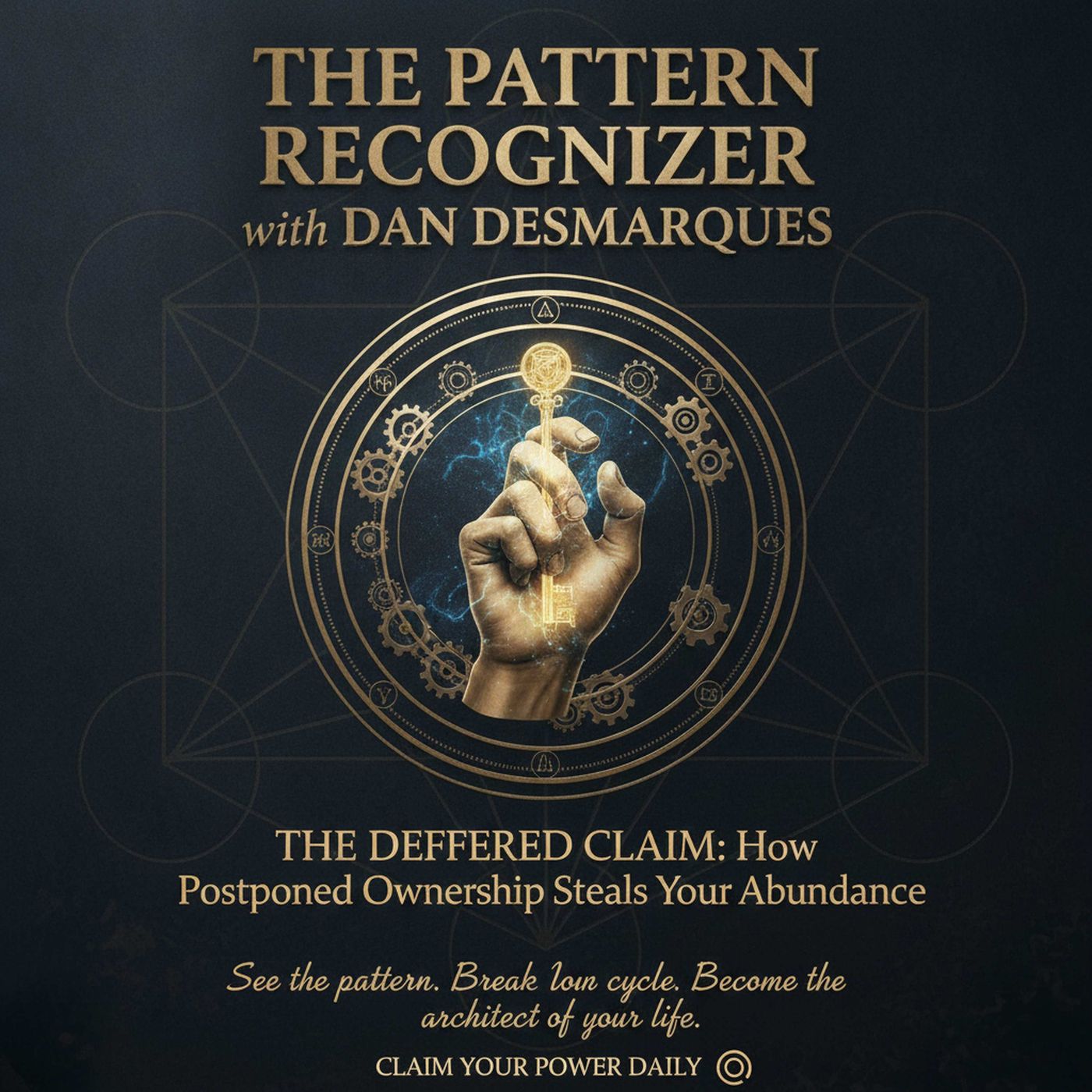 The Deferred Claim: How Postponed Ownership Steals Your Abundance episode artwork