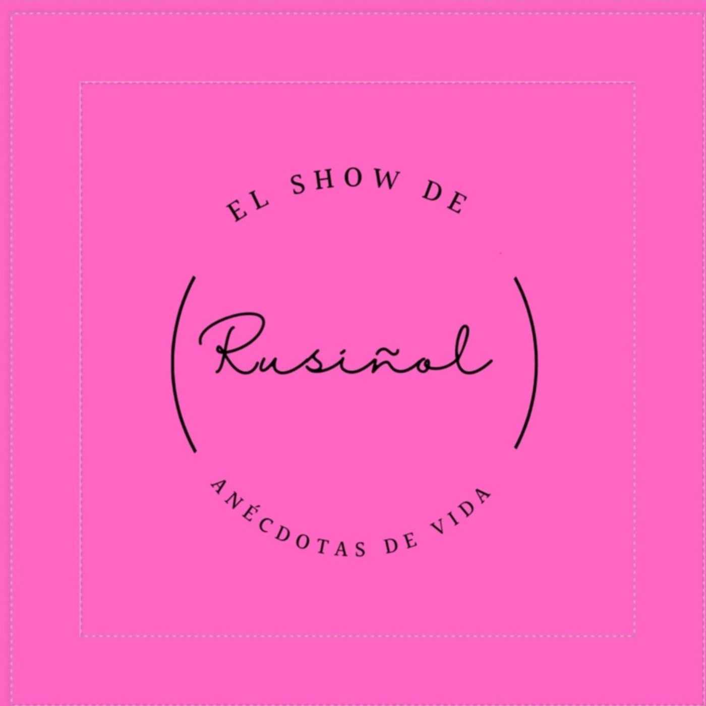 El show de Rusiñol - Anécdotas de Vida