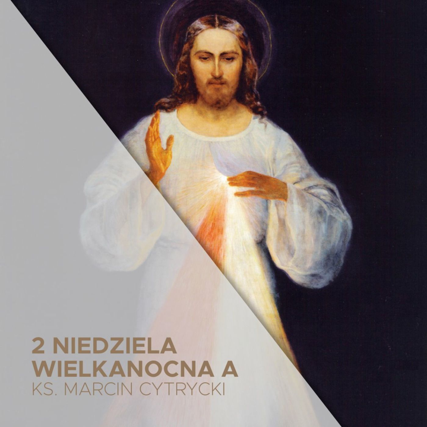 16.04.2023 -2 Niedziela Wielkanocna A -  Od informacji do spotkania - ks. Marcin Cytrycki episode artwork