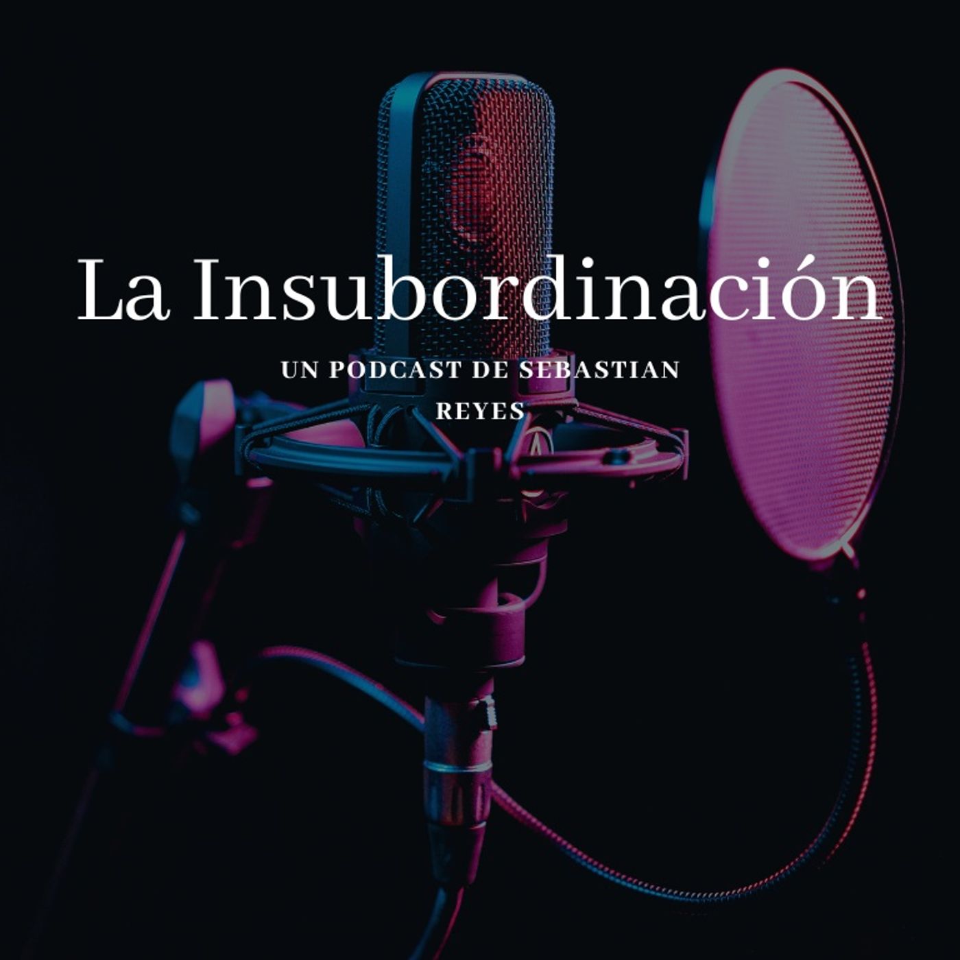 La Insubordinación podcast artwork