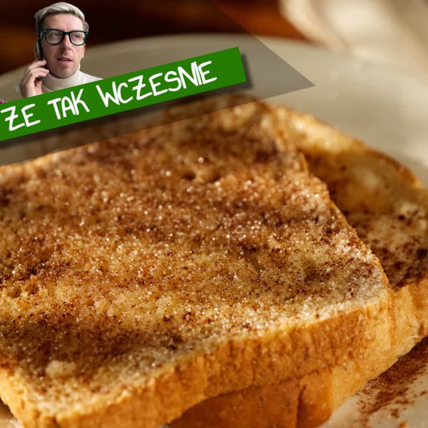 Przepraszam, że tak wcześnie