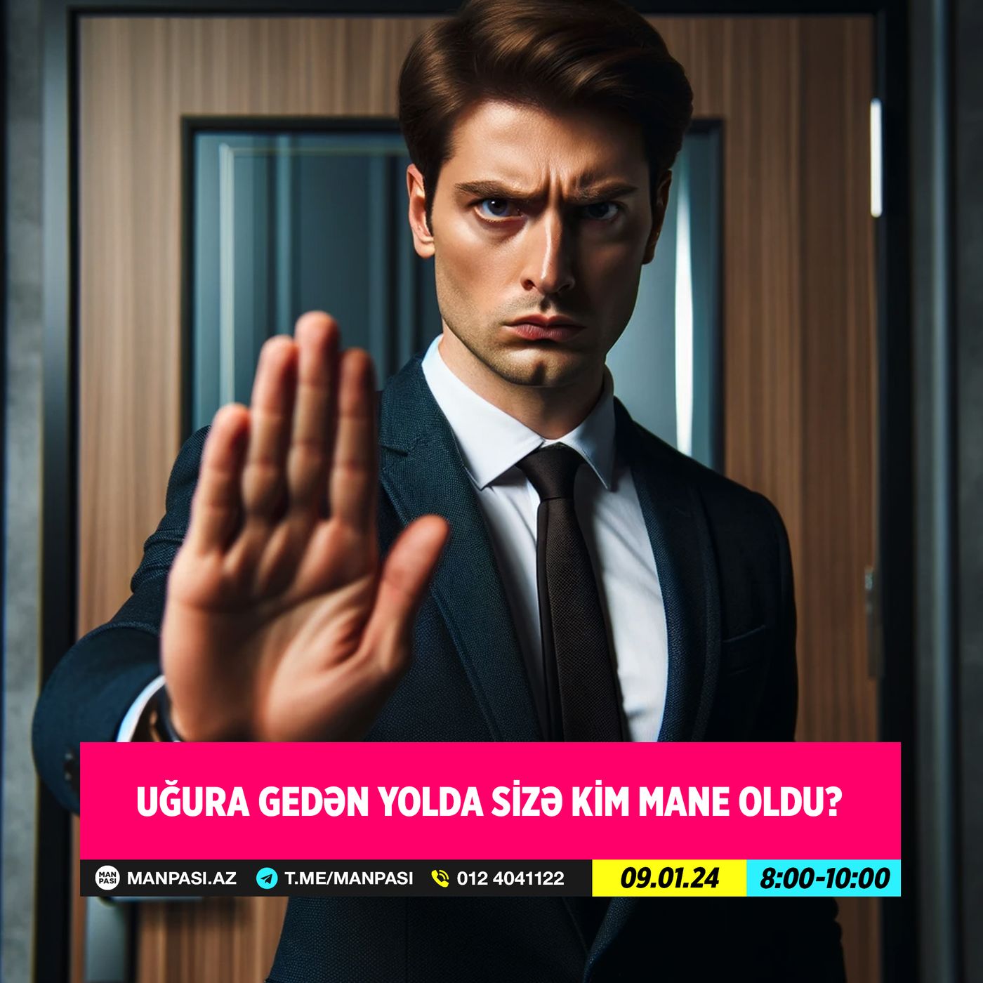 Uğura gedən yolda sizə kim mane oldu? 09.01.2024