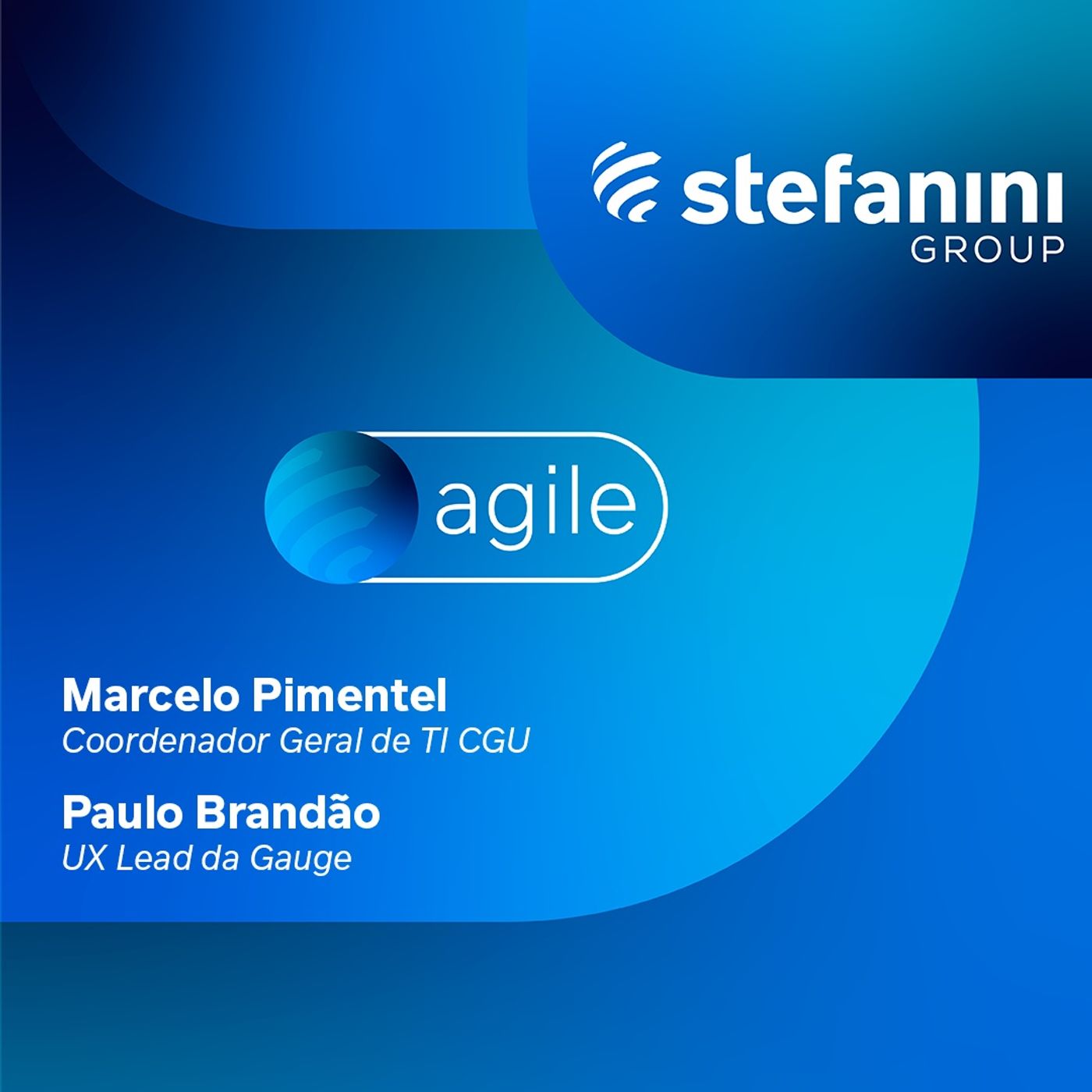 StefTalks Live - Edição Agile Trends GOV 2024 – Paulo Brandão e Marcelo Pimentel StefTalks Live - Edição Agile Trends GOV 2024 – Paulo Brandão e Marcelo Pimentel