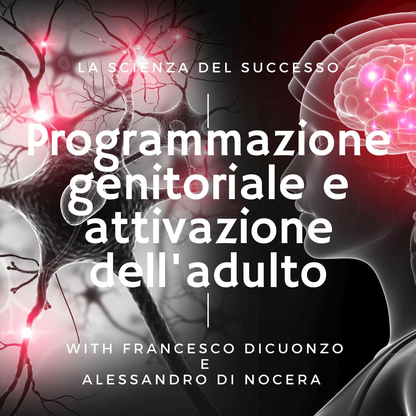 11. Programmazione genitoriale ed attivazione dell'adulto