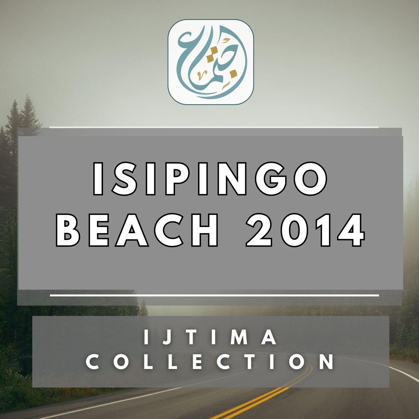 Isipingo Beach Masjid Ijtima 2014 podcast artwork