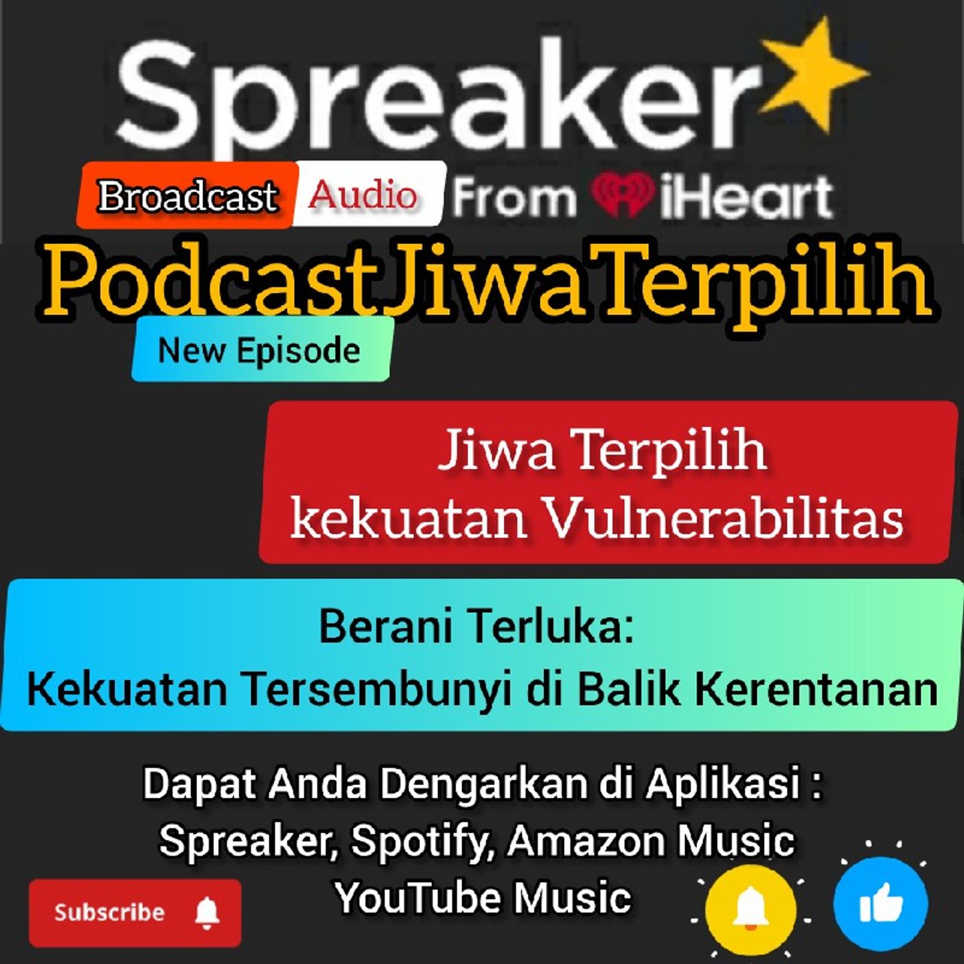 Podcast JiwaTerpilih_Berani Terluka || Kekuatan Tersembunyi di Balik Kerentanan. episode artwork