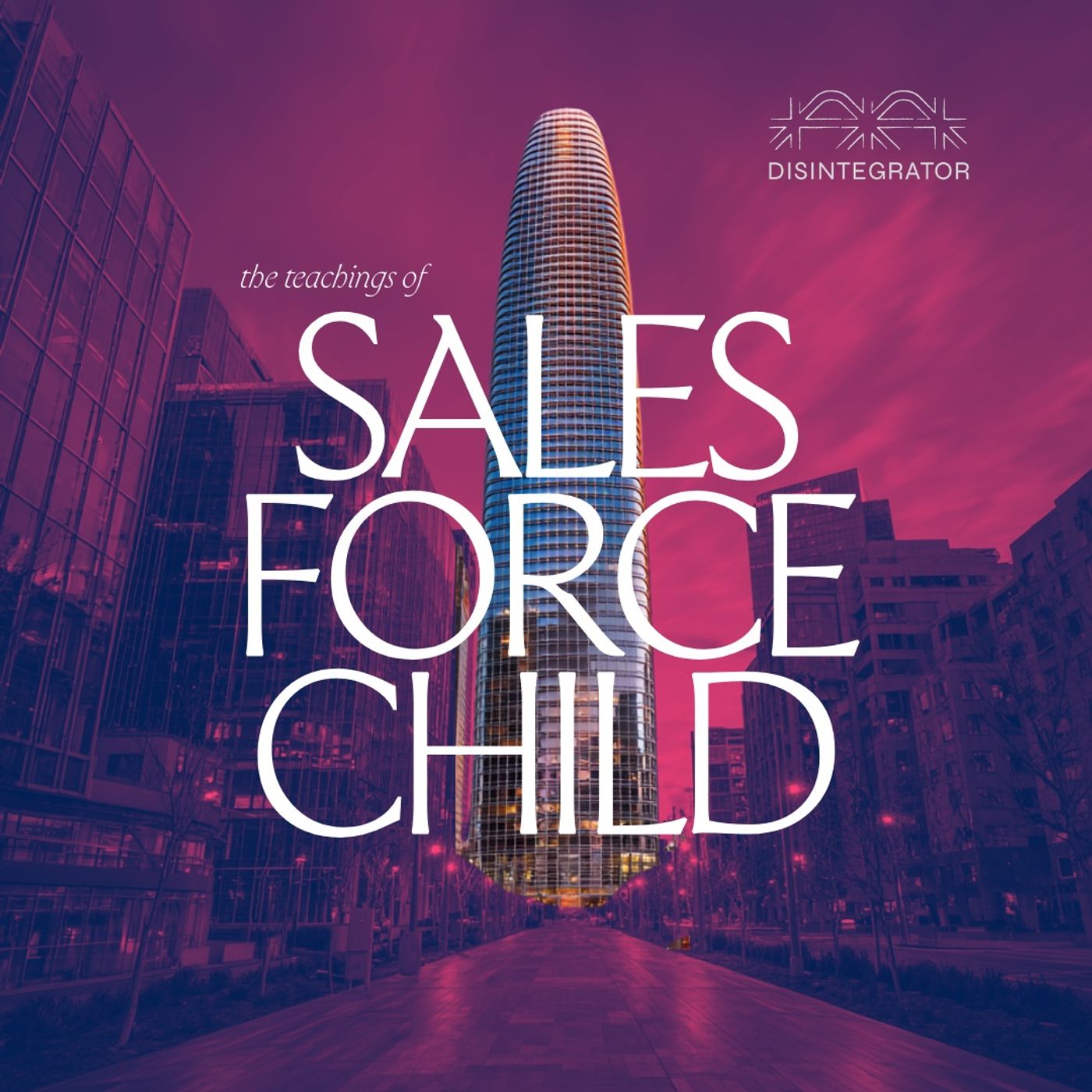The Teachings of Salesforce Child