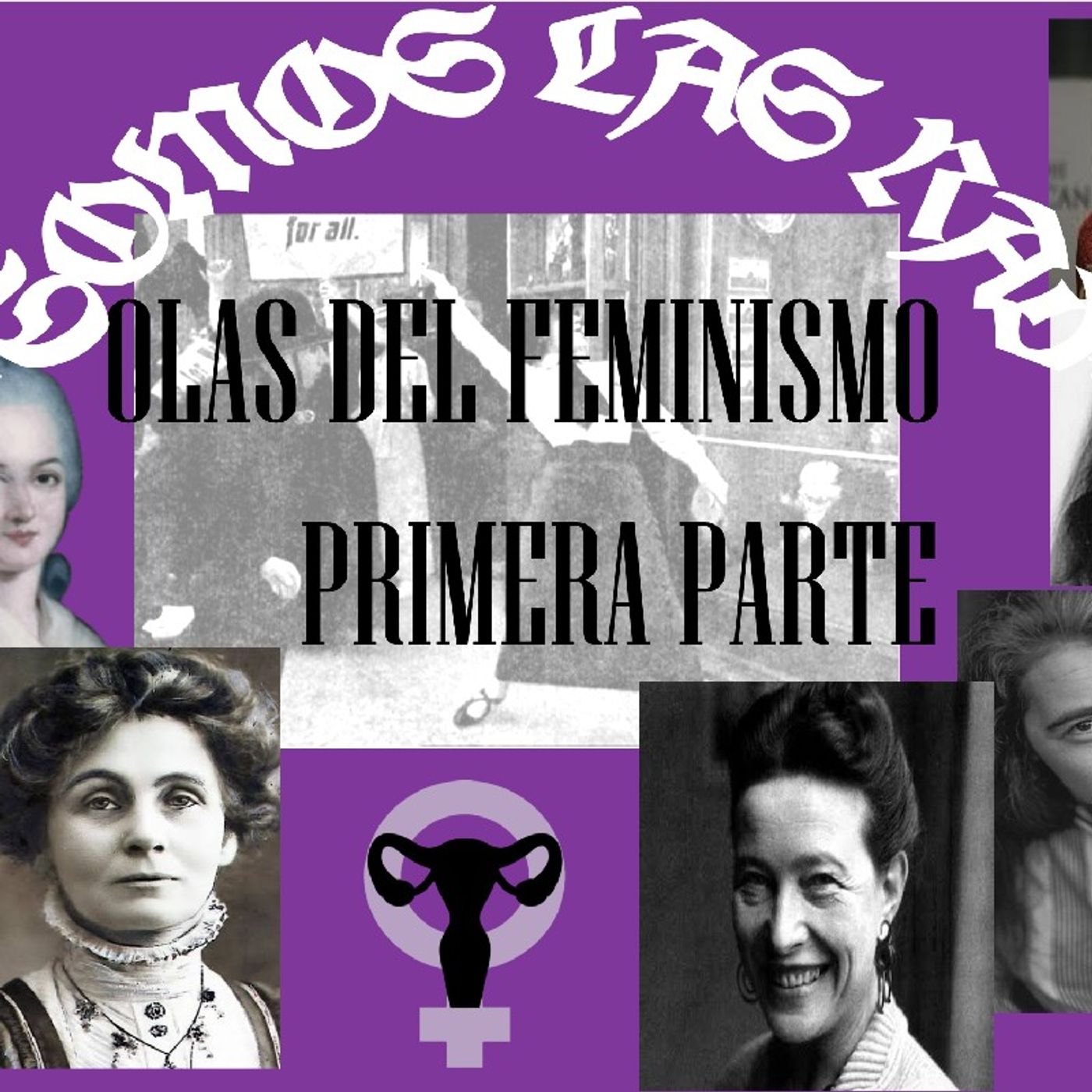 Cápsula II: "Las Olas Del Feminismo" Primera Parte 💜🖤🔥 episode artwork