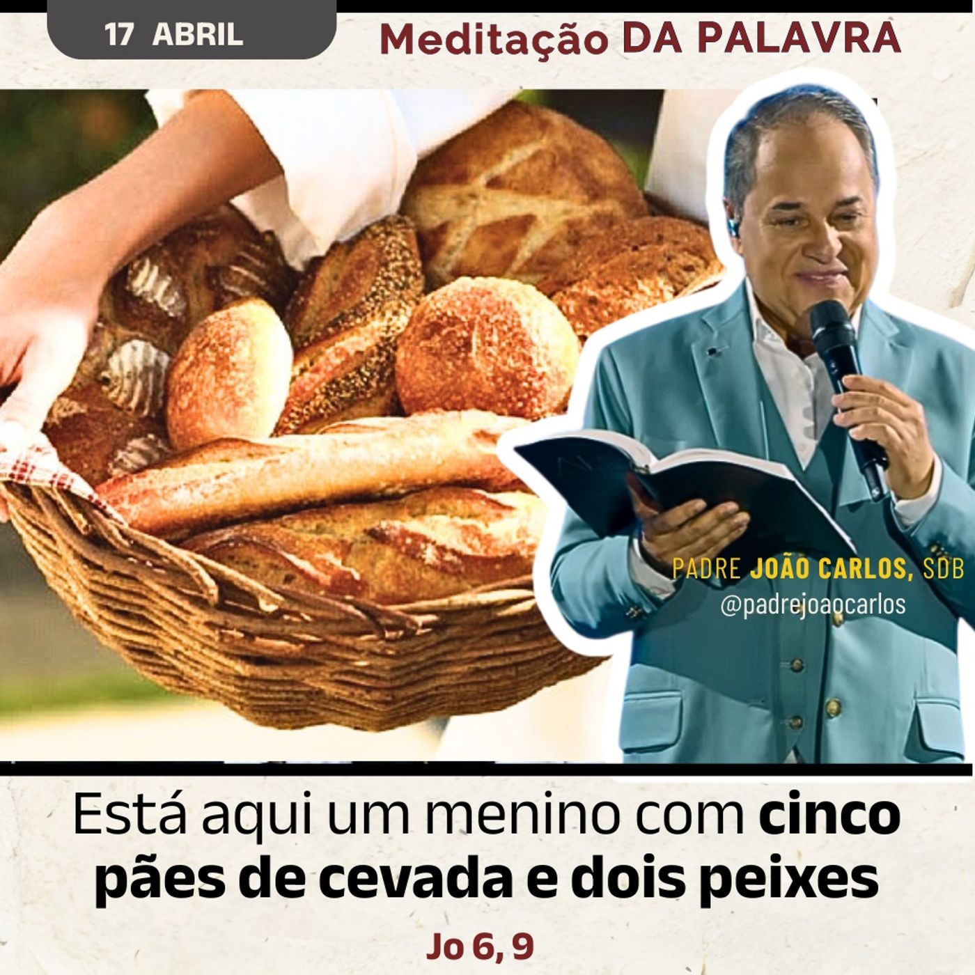 17 de Abril - Meditação da Palavra do Senhor