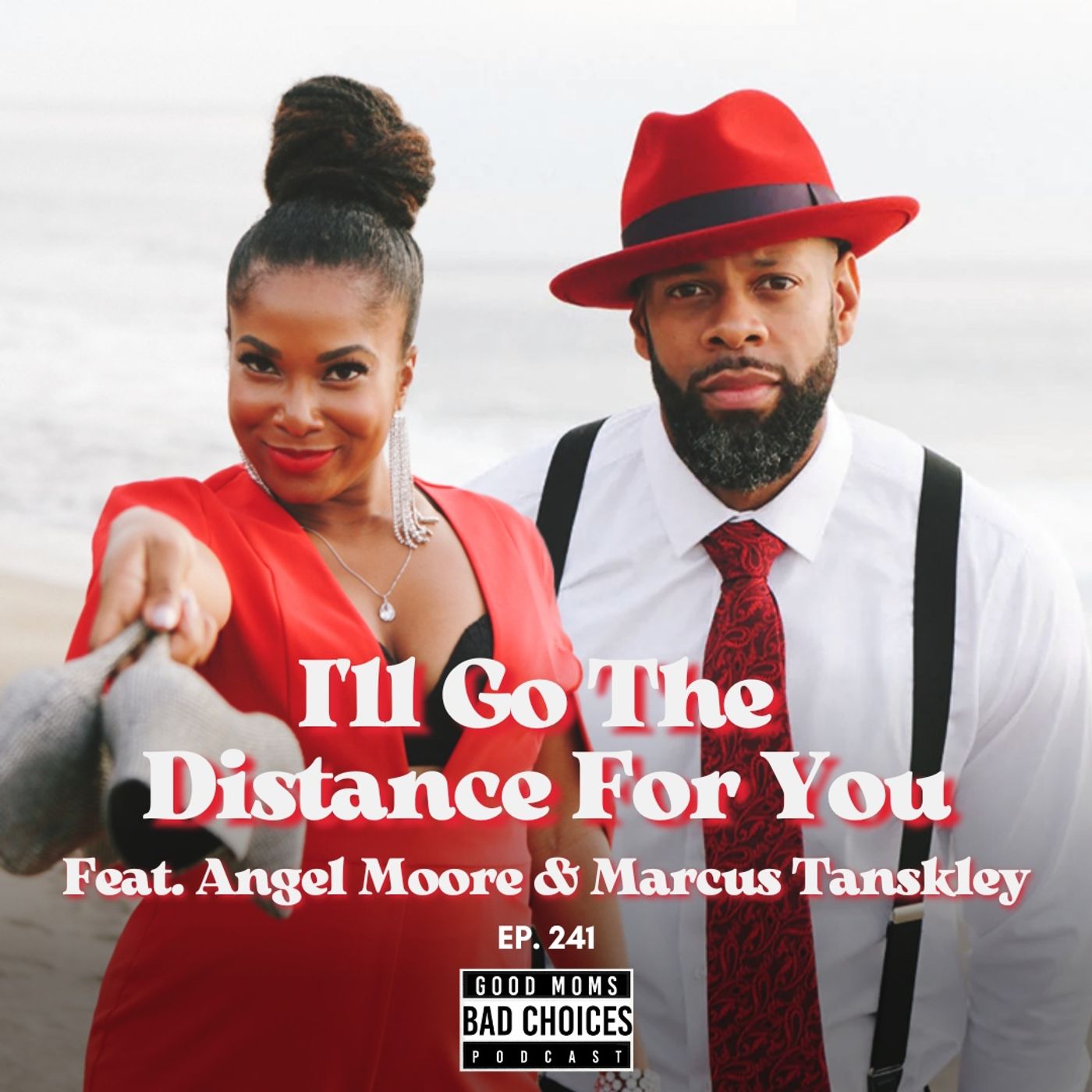 I'll Go The Distance For You feat. Angel Laketa Moore & Marcus Tanskley Image