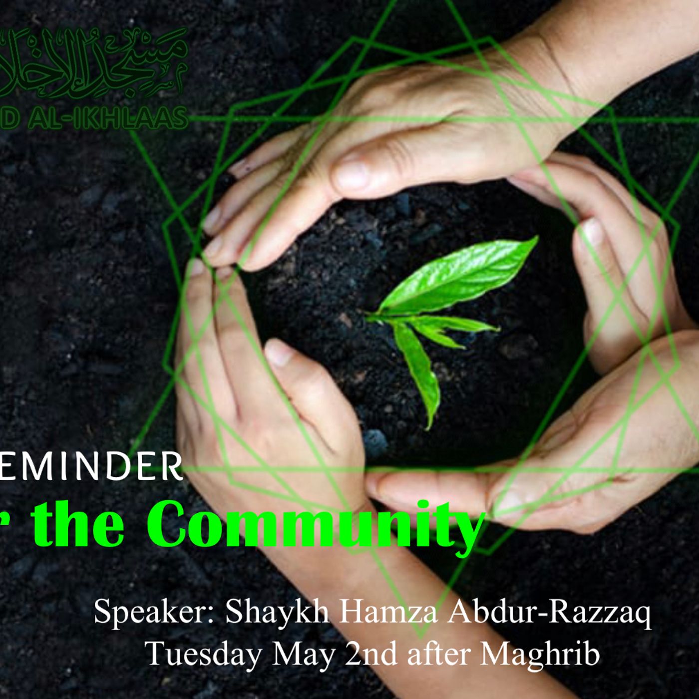 A Reminder for the Community - Shaykh Hamza Abdur-Razzaq 5.5.23 episode artwork