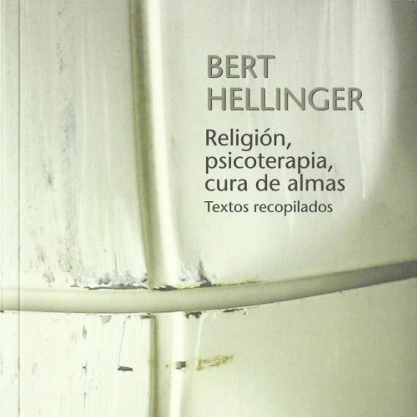 (Resumen) Religion, psicoterapia, cura de almas - Bert Hellinger
