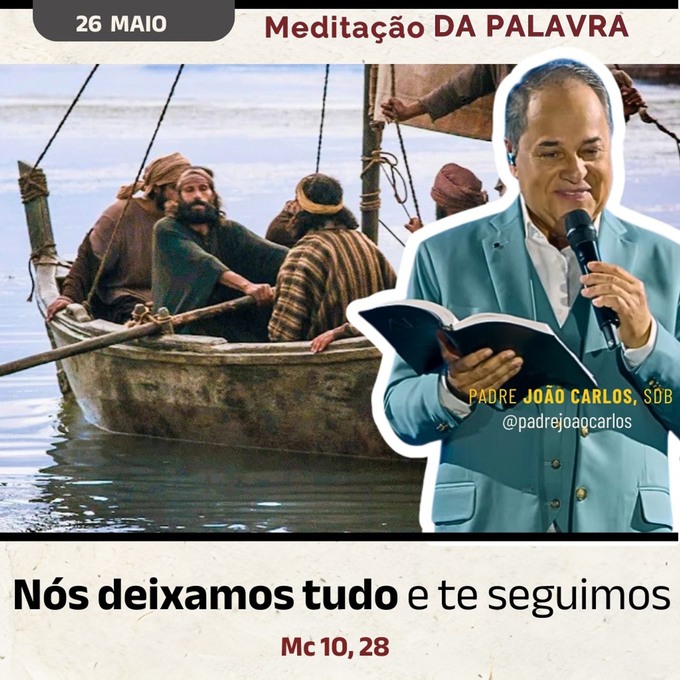 26 de Maio - Meditação Palavra do Senhor