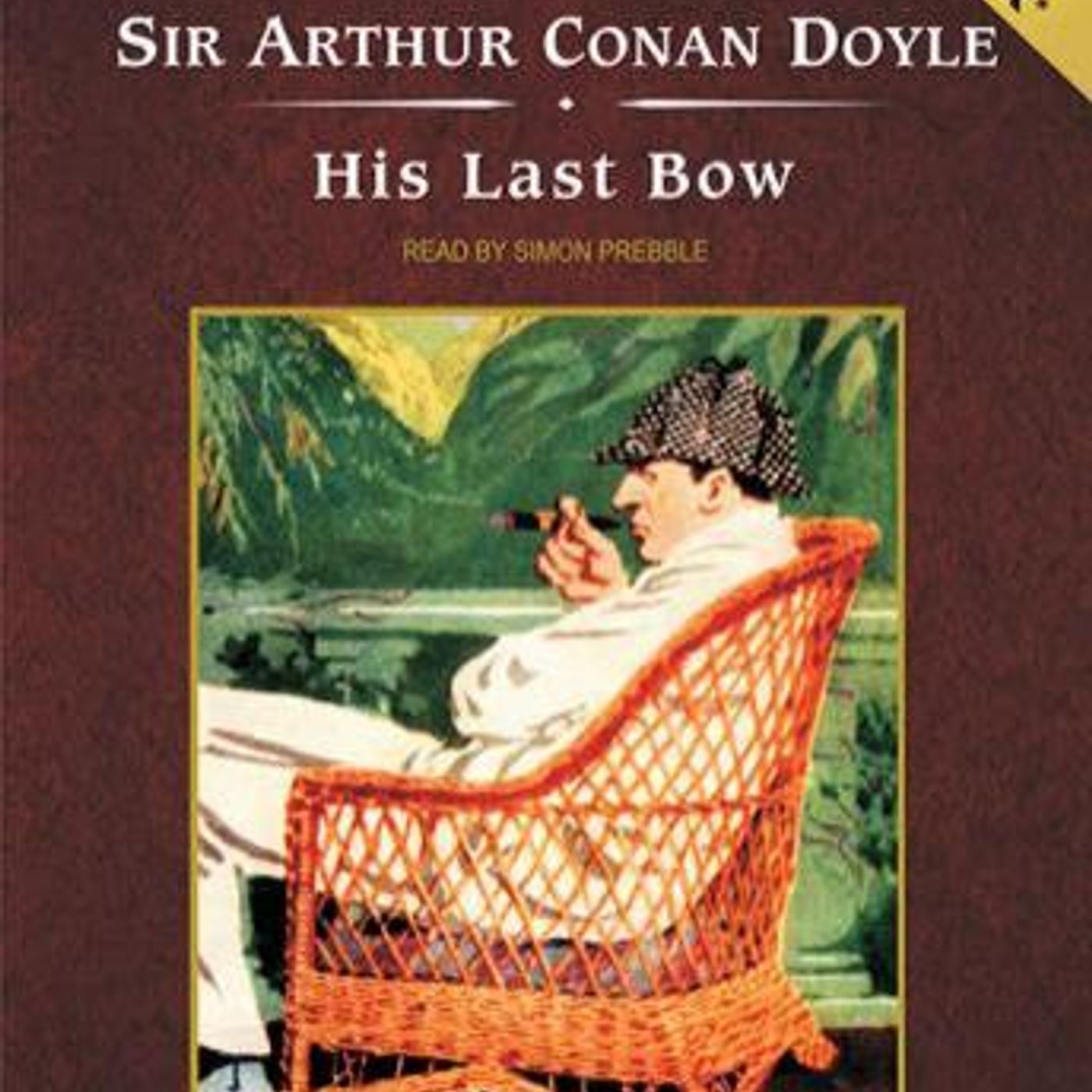 His Last Bow: Short Stories of Sherlock Holmes by Sir Arthur Conan Doyle episode artwork