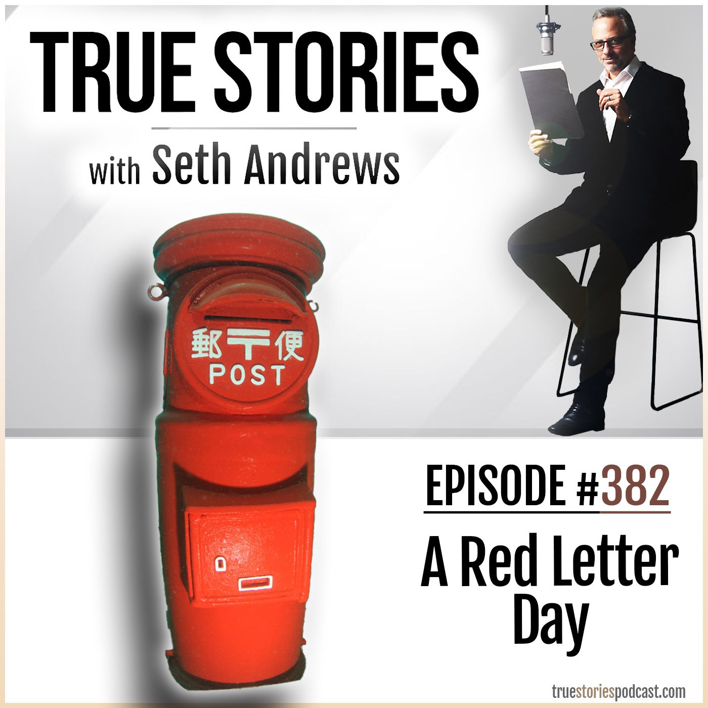 True Stories #382 - A Red Letter Day