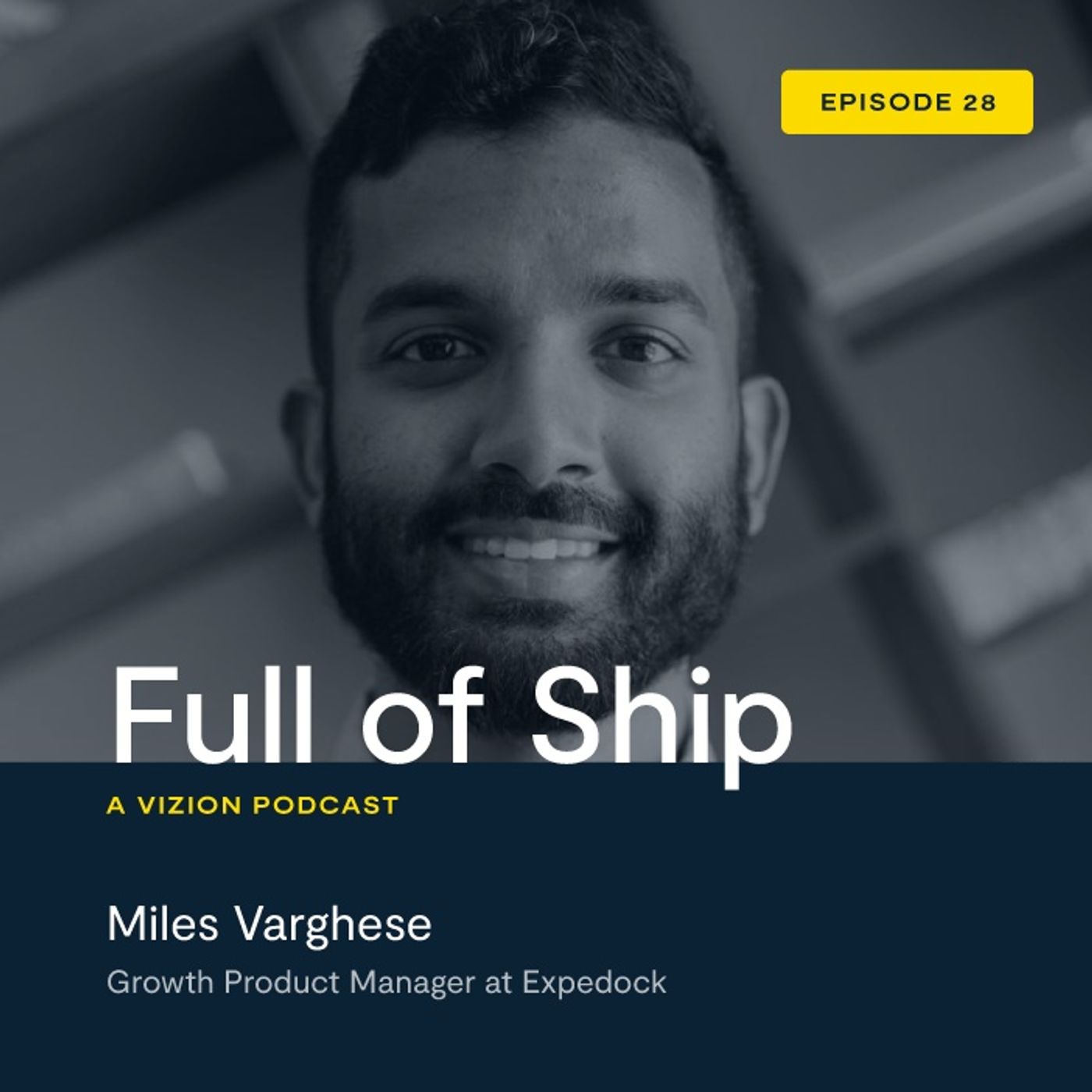 Full of Ship: A Vizion Podcast
